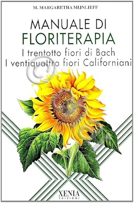 Mijnlieff Manuale di floriterapia - 38 fiori Bach e 24 …