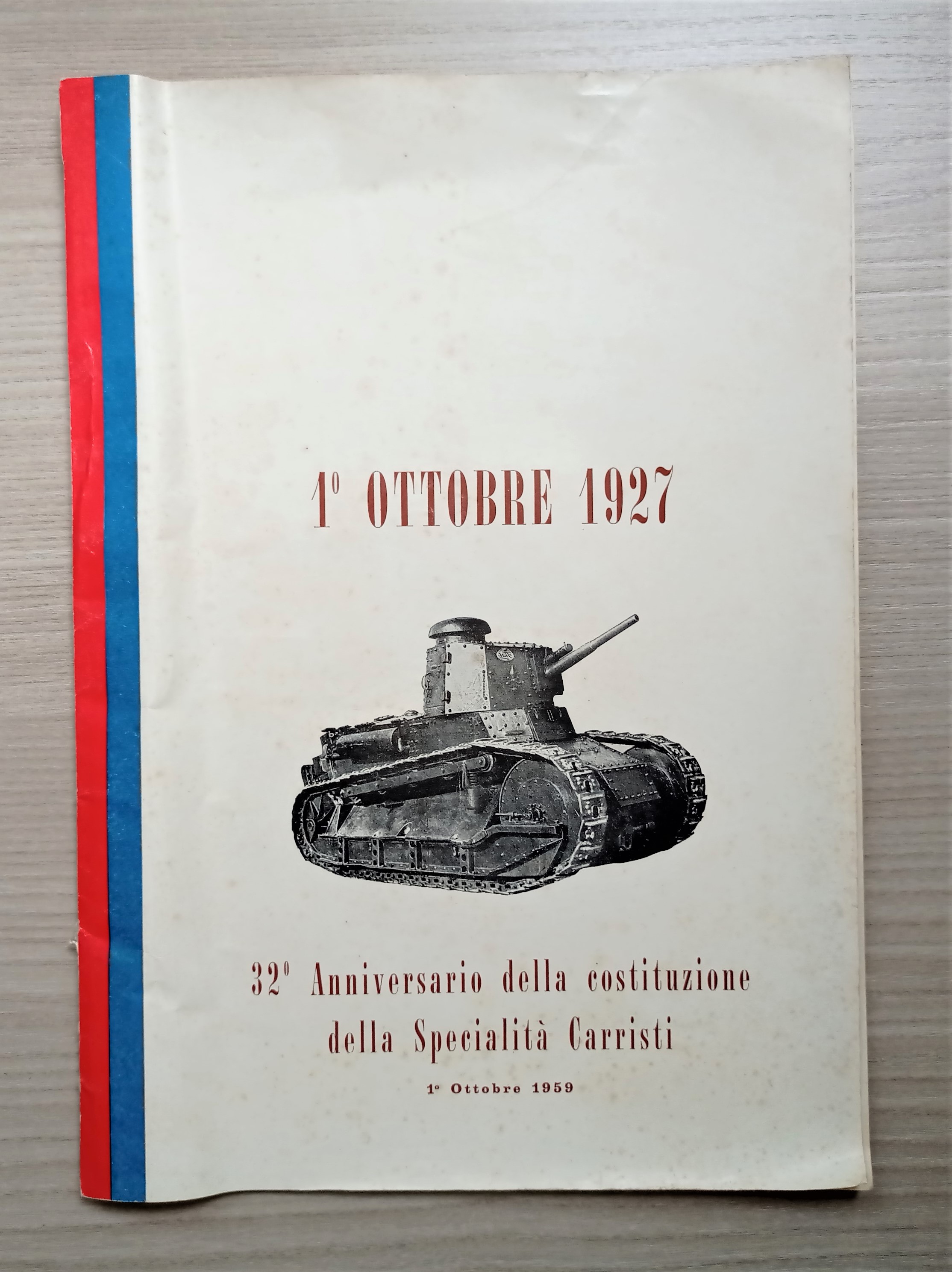 Militaria - 32^ Anniv.ersario Costituzione Specialità Carristi - 1927/1959