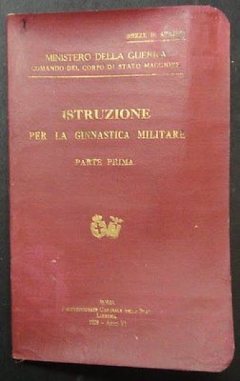 Militaria - Istruzione per la Ginnastica Militare - parte prima …
