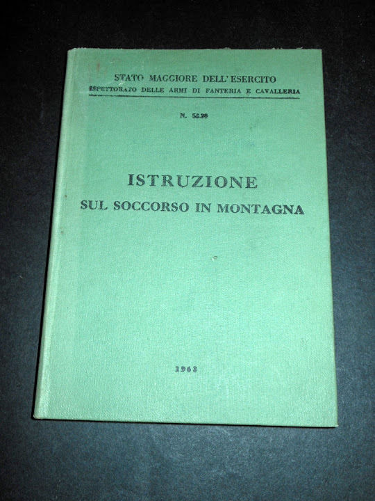 Militaria - Istruzione sul Soccorso in Montagna - 1^ed. 1963