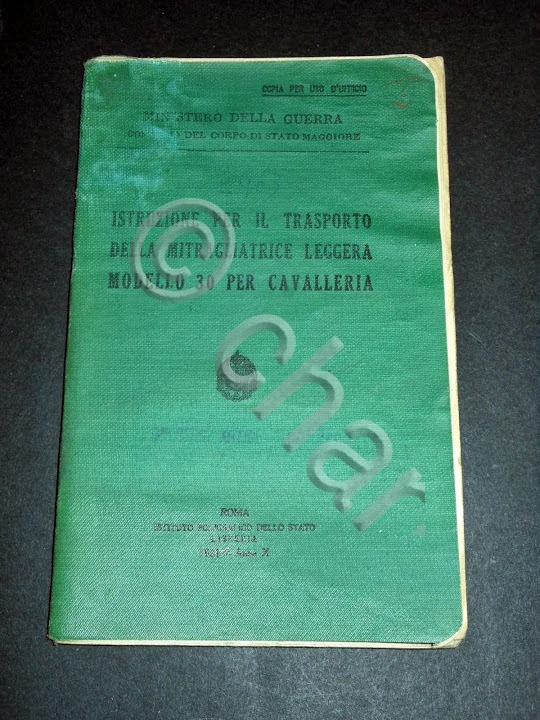 Militaria - Istruzione Trasporto Mitragliatrice Leggera Mod. 30 Cavalleria 1931
