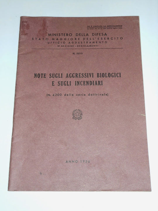 Militaria - Note sugli aggressivi biologici e sugli incendiari - …