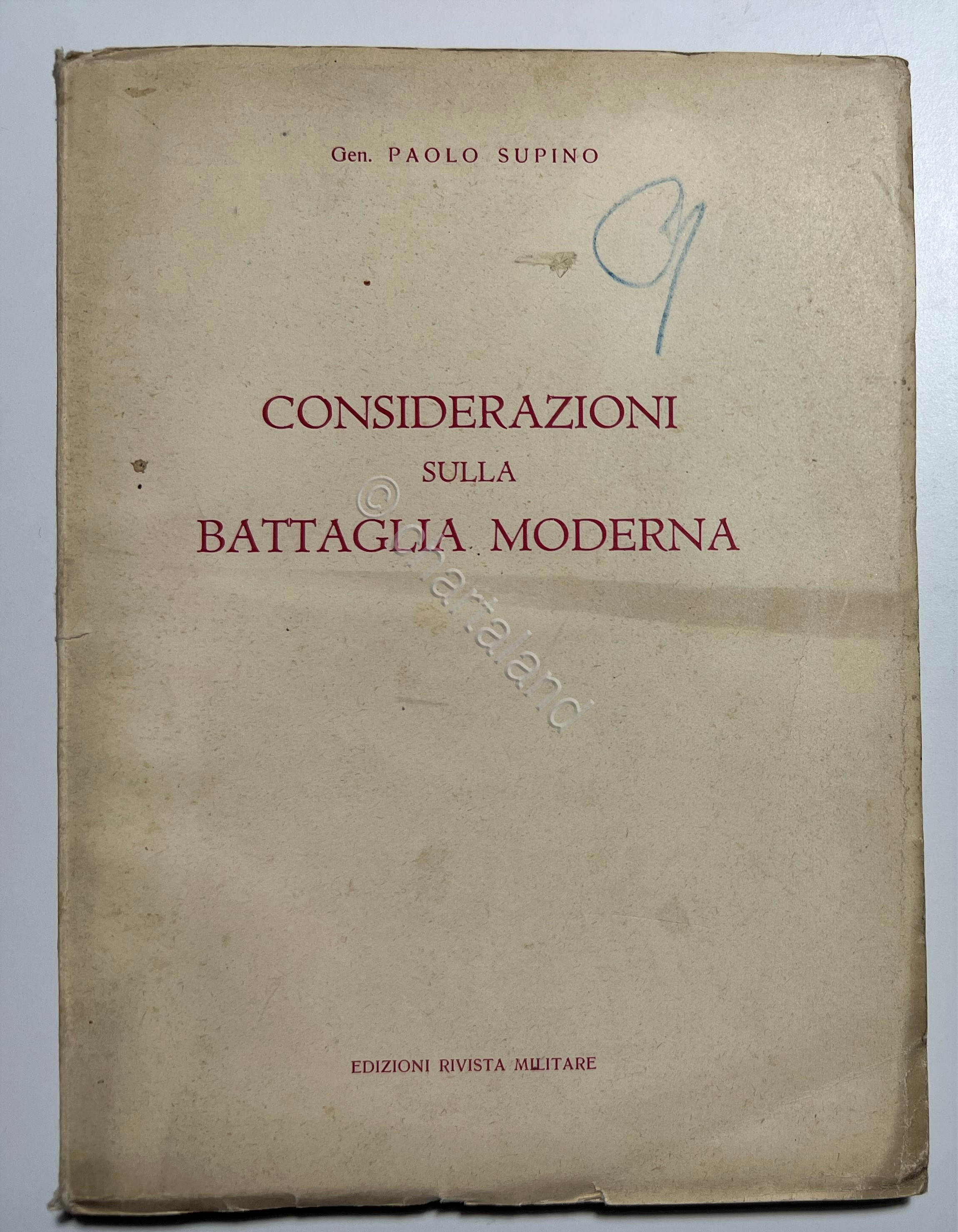 Militaria - P. Supino - Considerazioni sulla battaglia moderna - …