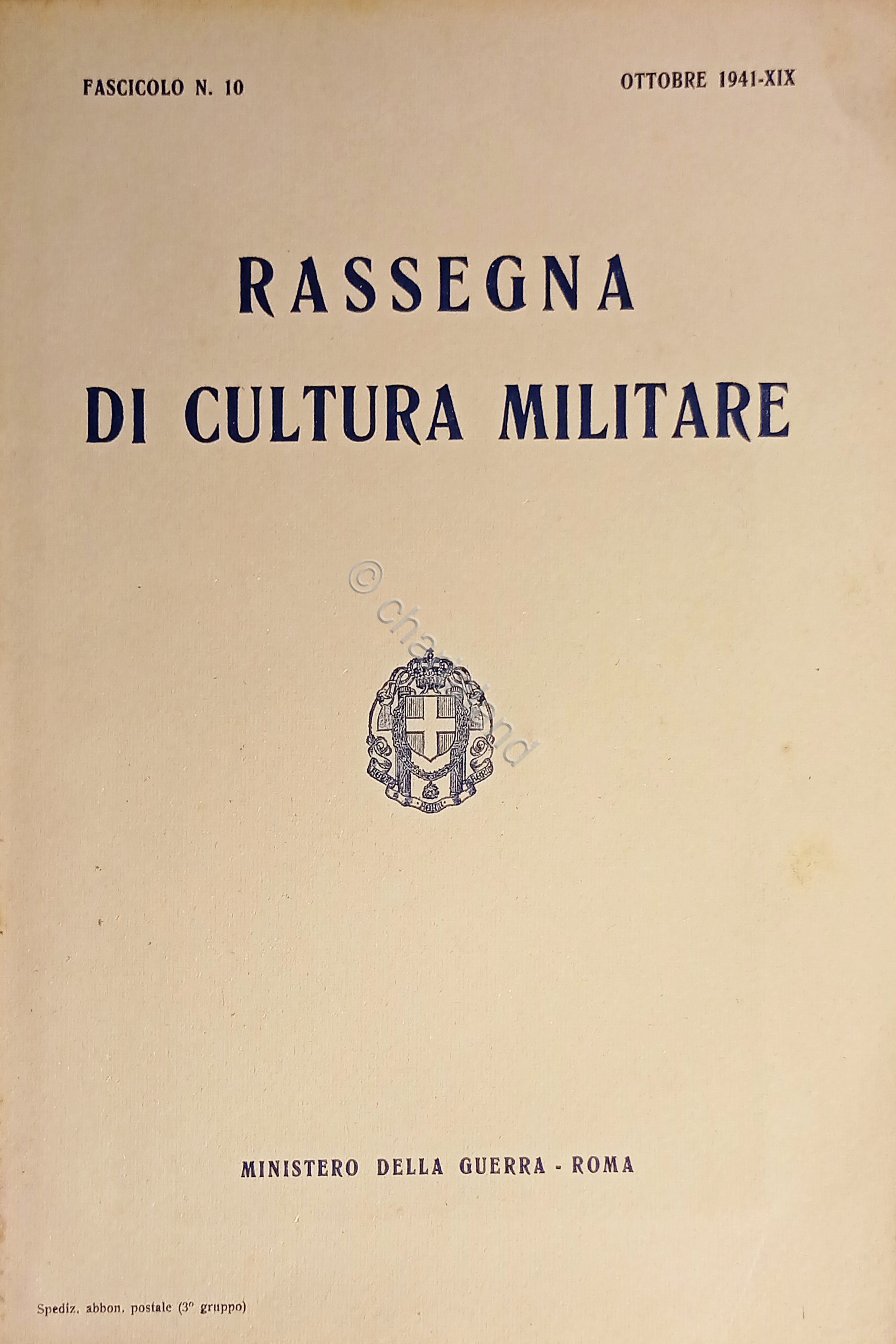 Militaria - Rassegna di Cultura Militare N. 10 - 1941 …