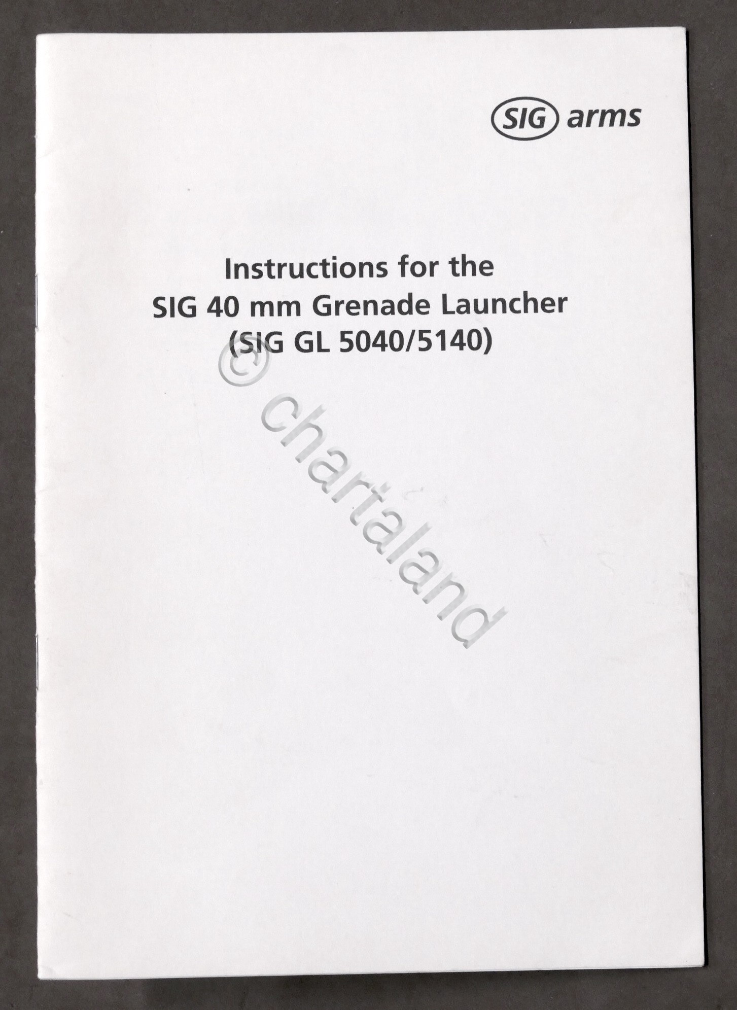 Militaria - SIG arms - Instructions for the SIG 40 …