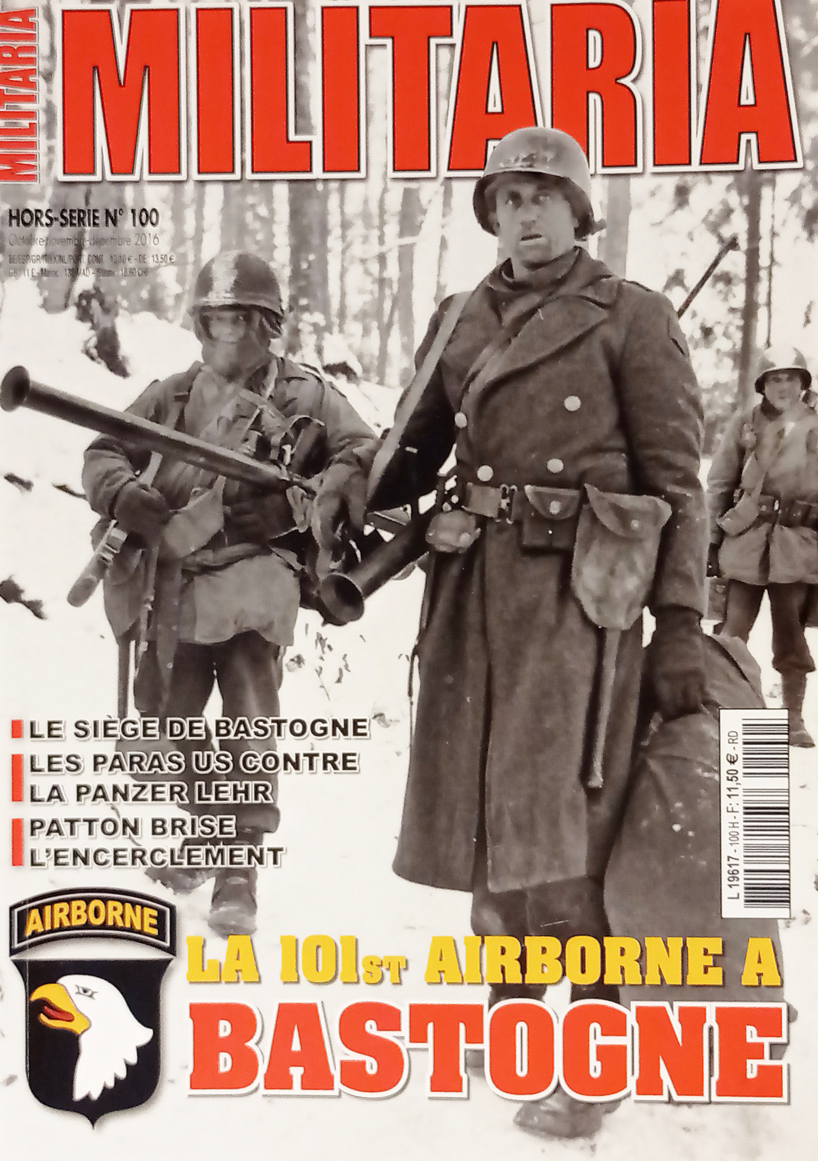 Militaria Hors-Série N. 100 - 2016 La 101st Airborne a …