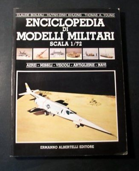 Modellismo - Boileau - Enciclopedia modelli Militari scala 1/72 - …