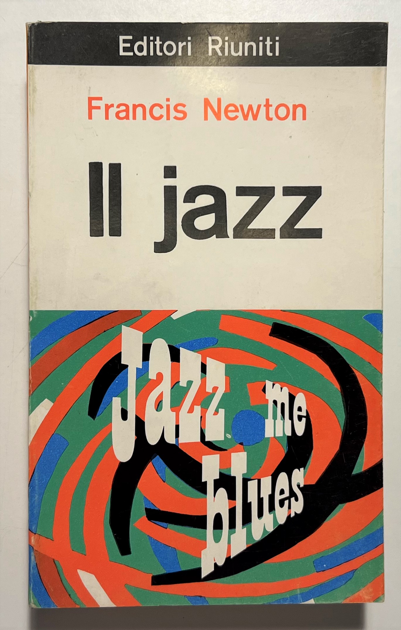 Musica - F. Newton - Il Jazz - ed. 1963