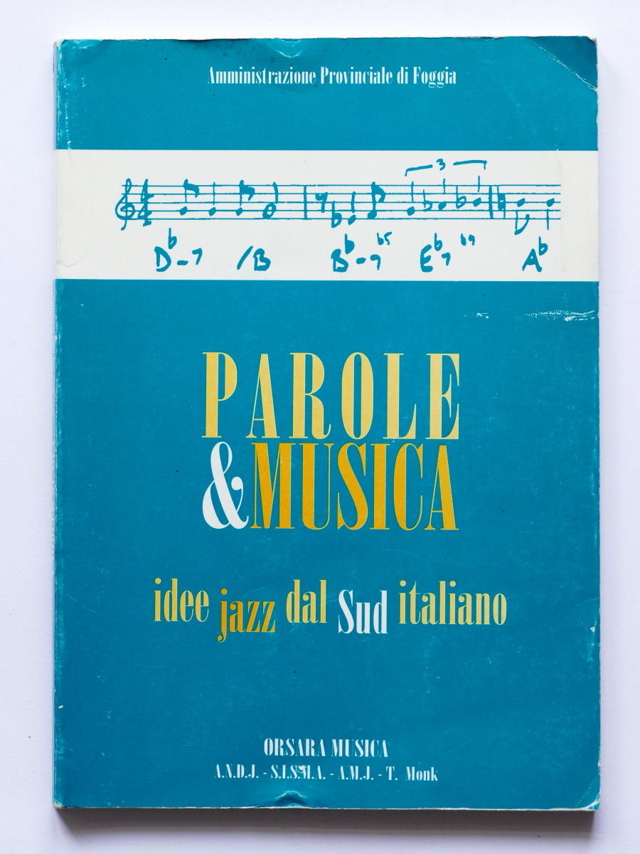 Musica - Parole & Musica - Idee Jazz dal Sud …