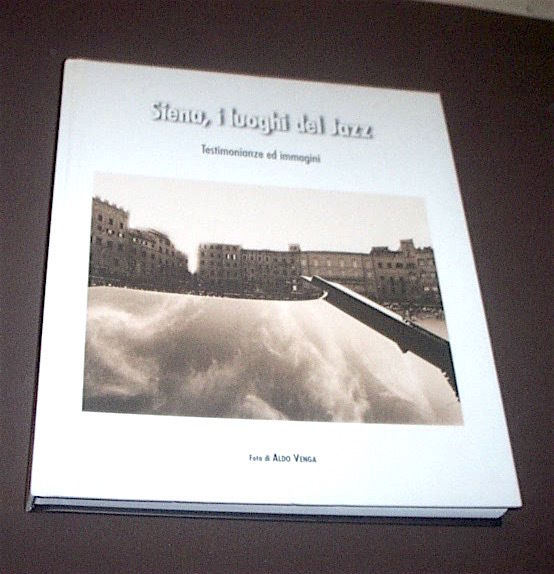 Musica - Siena, I luoghi del Jazz - Testimonianze ed …
