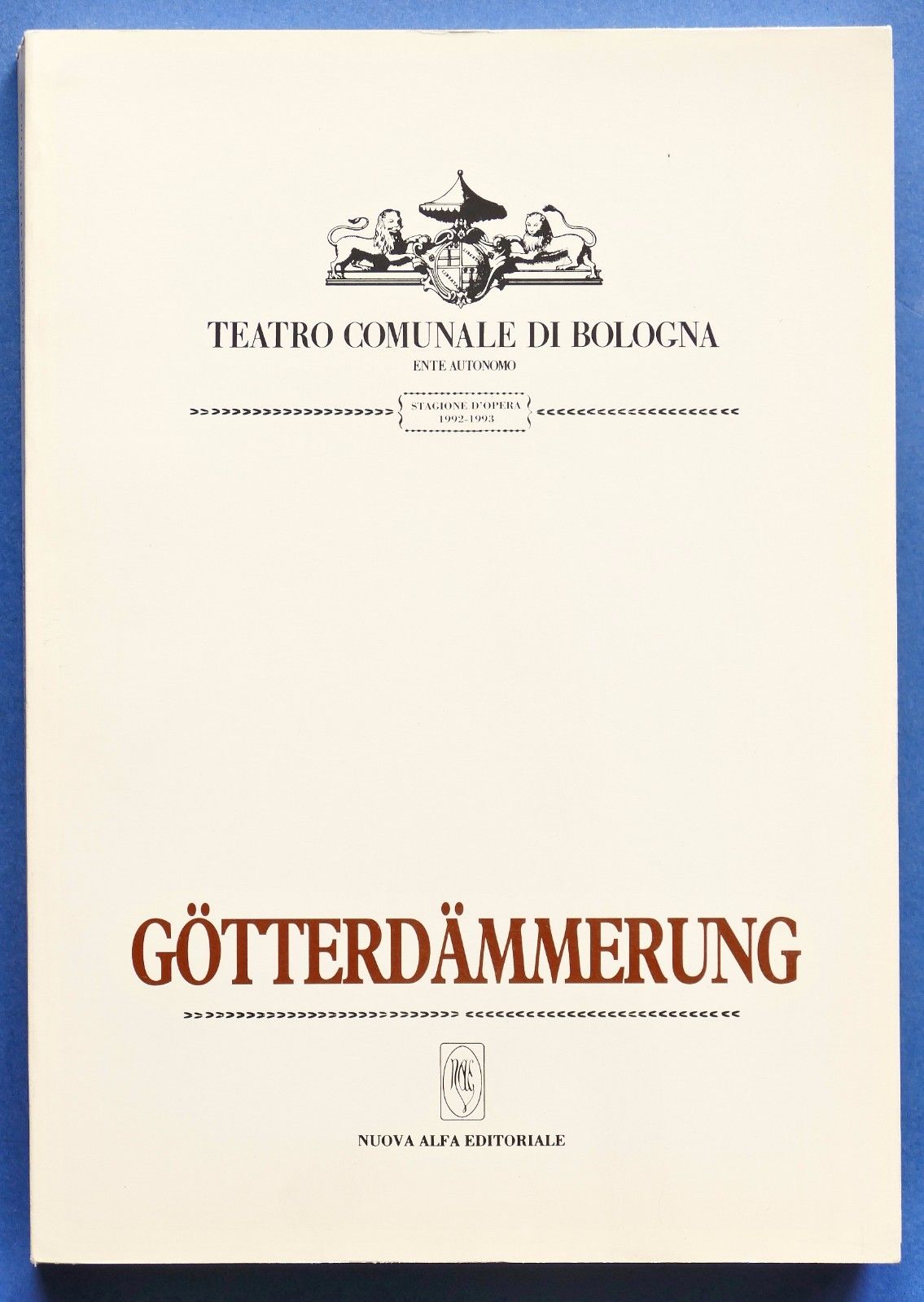 Musica Libretto opera Gotterdammerung - Wagner Teatro Comunale Bologna 1992-93