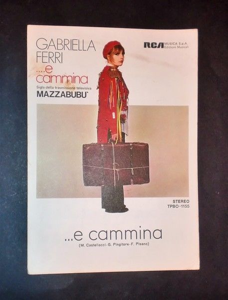 Musica Spartiti - Gabriella Ferri -.E cammina - Sigla di …