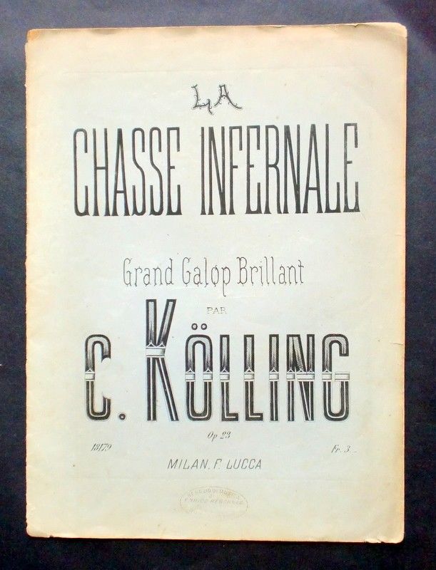 Musica Spartito - La Chasse infernale - C.KÖLLING - Op.23 …