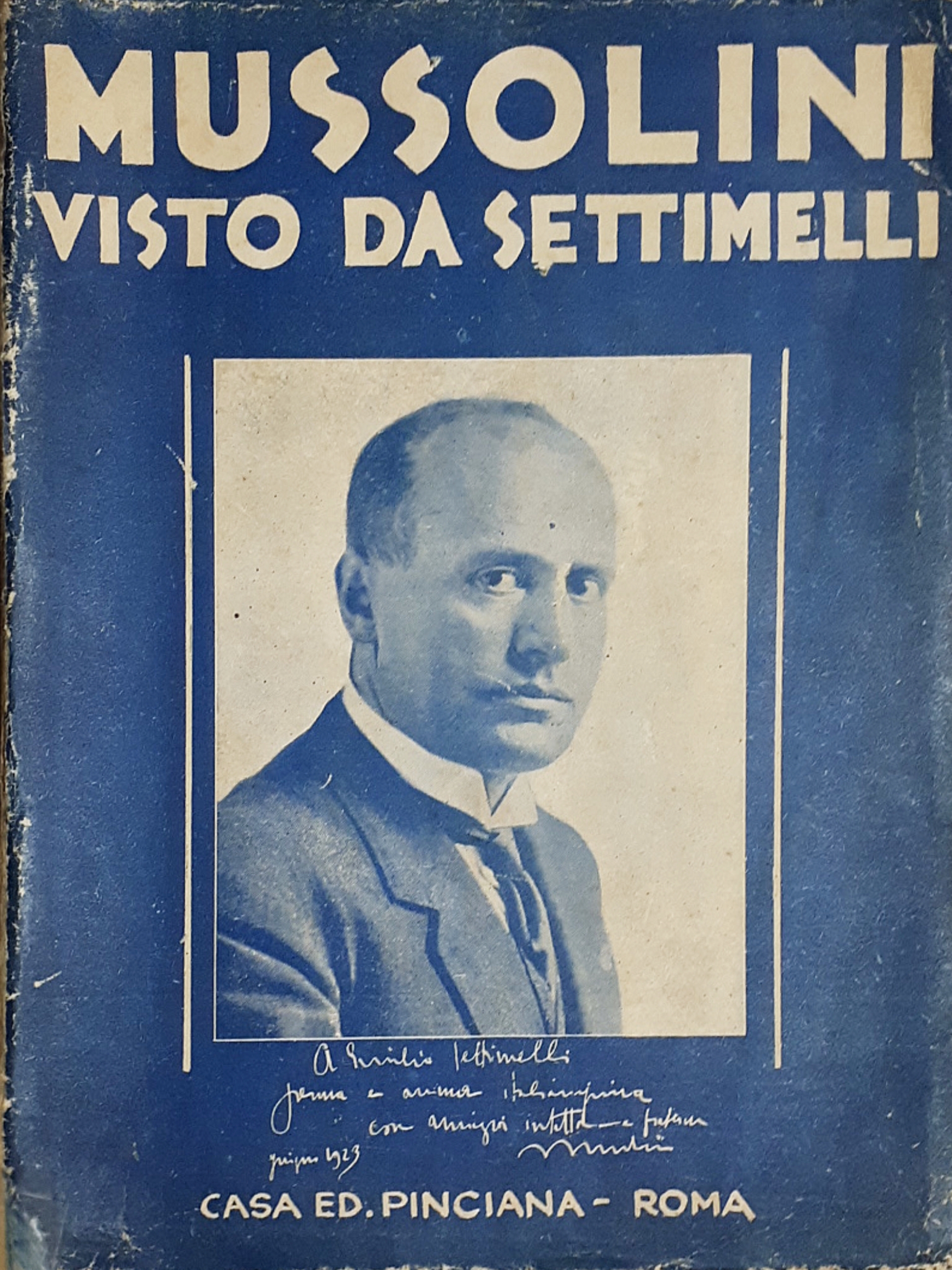 Mussolini visto da Settimelli - ed. 1929