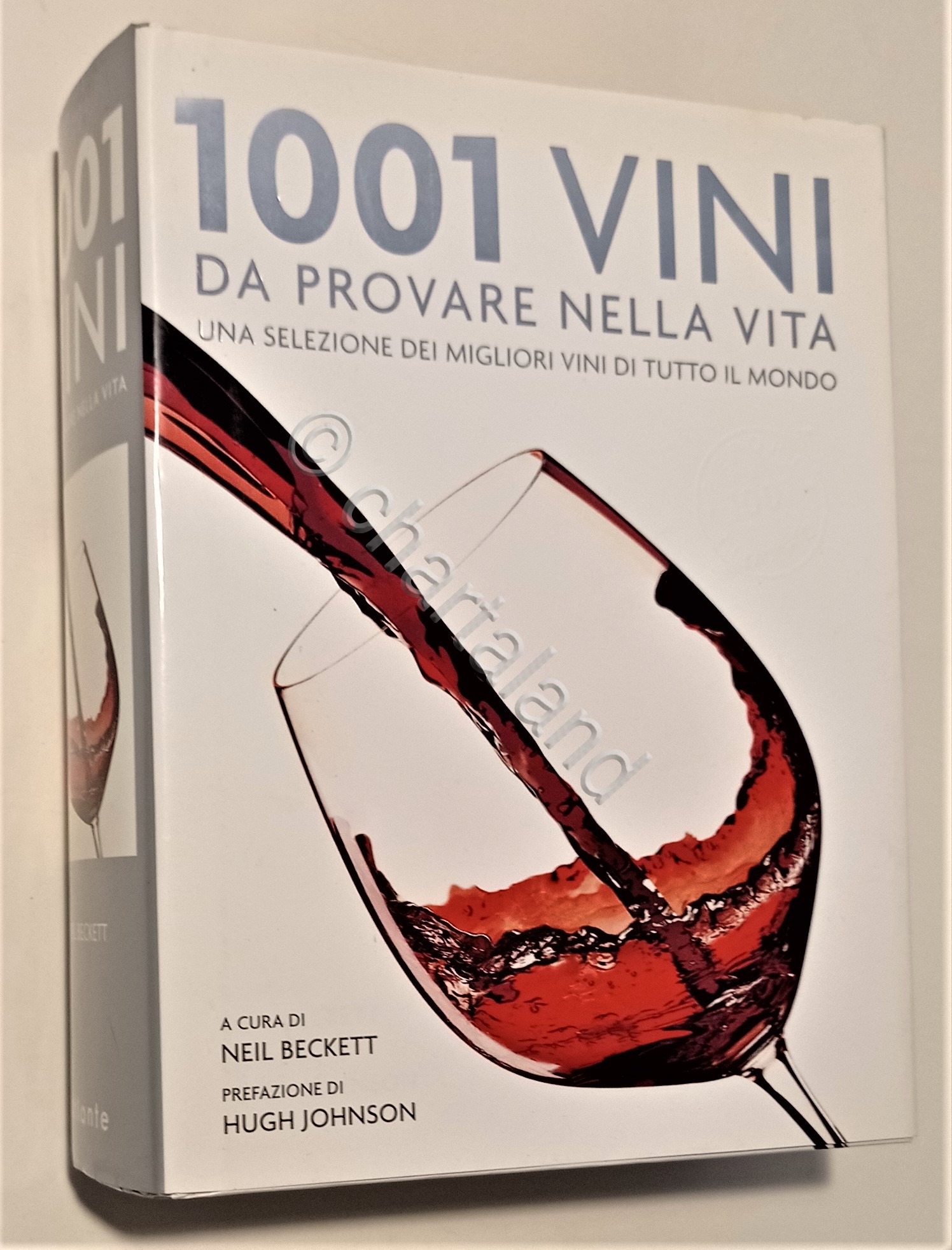 N. Beckett - 1001 vini da provare nella vita - …
