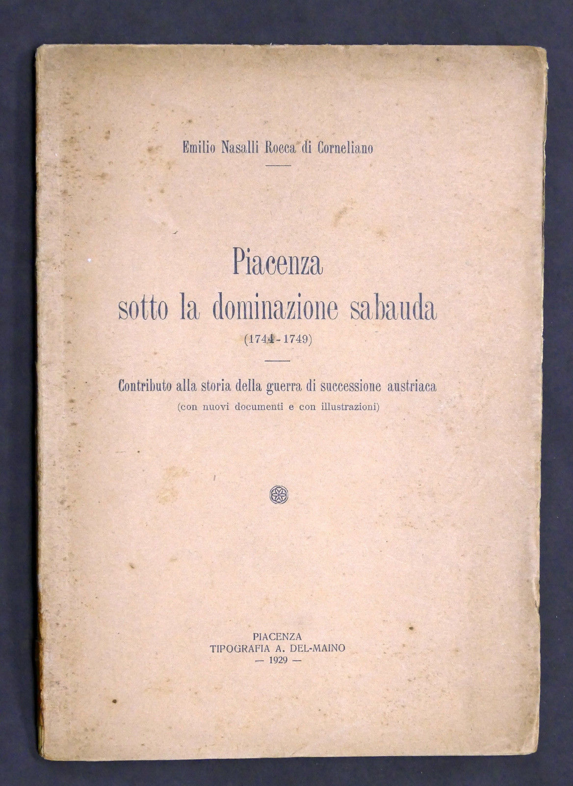 Nasalli Rocca - Piacenza sotto la dominazione Sabauda - 1^ …