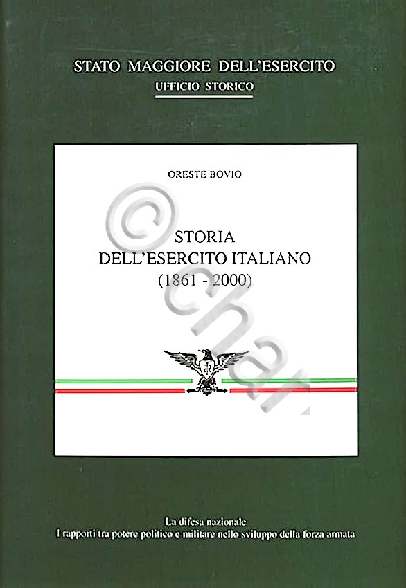 O. Bovio - Storia dell'Esercito Italiano (1861 - 1990) - …
