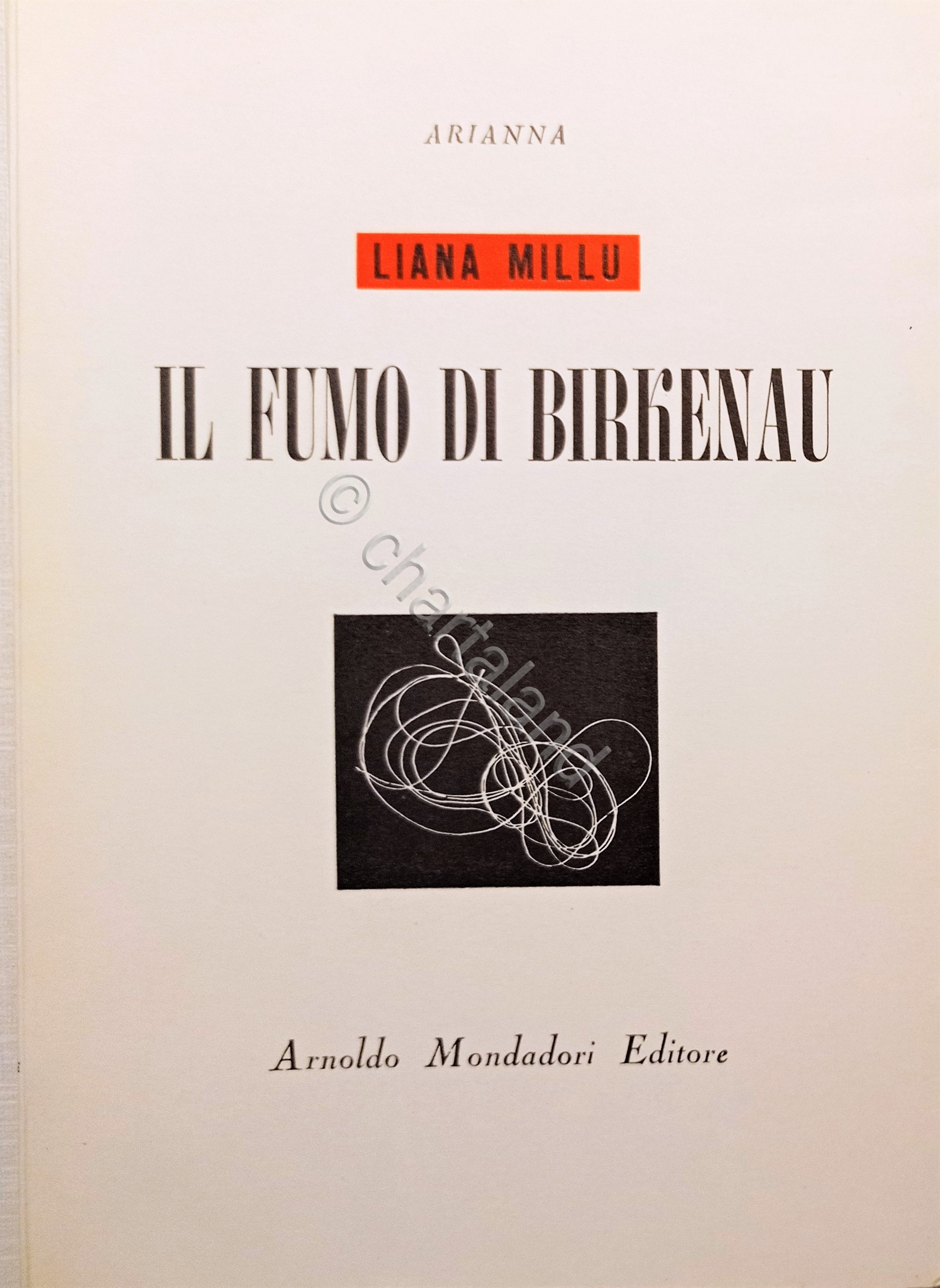 Olocausto - L. Millu - Il Fumo di Birkenau - …