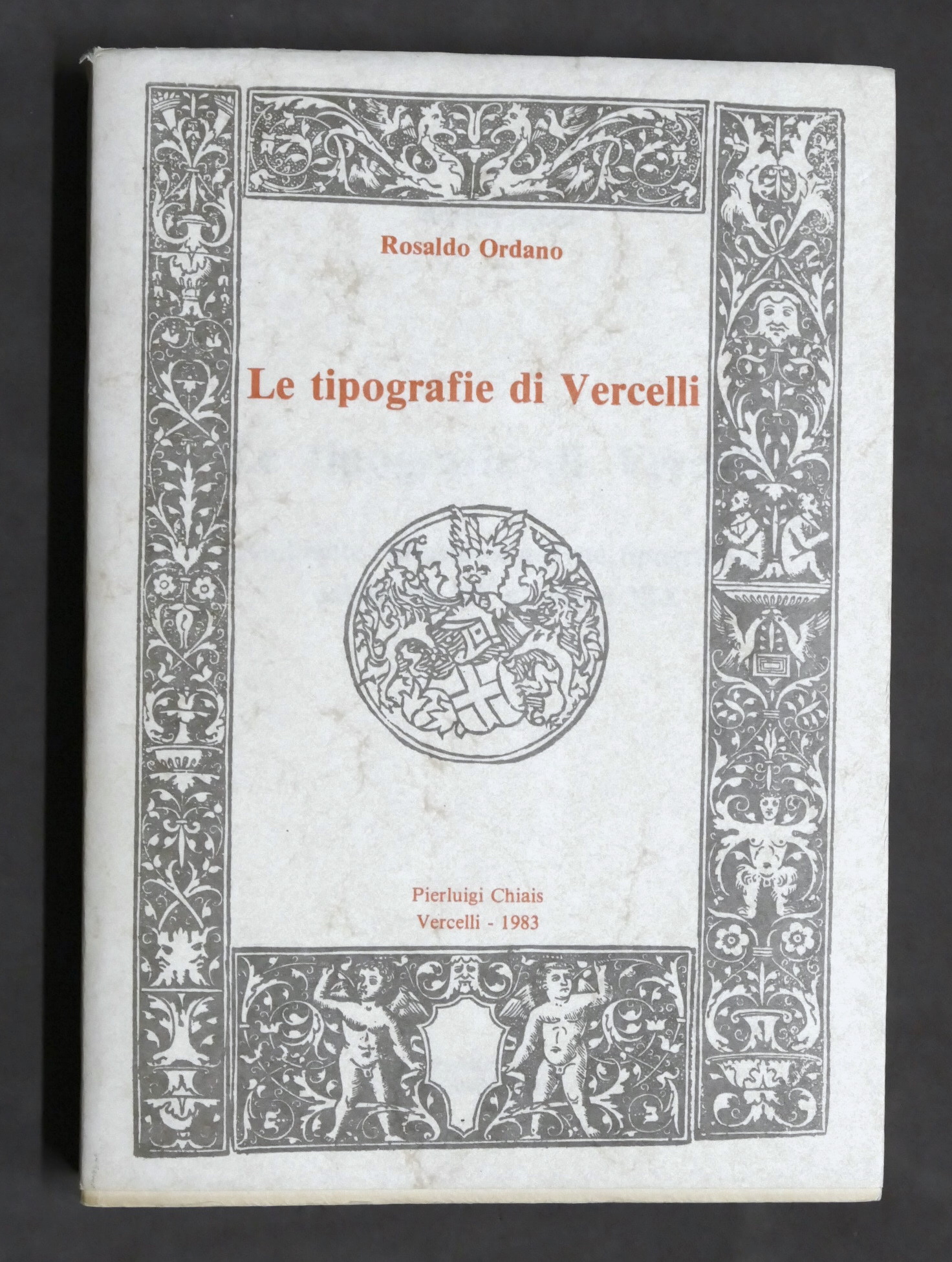 Ordano - Le tipografie di Vercelli - Ambiente culturale e …