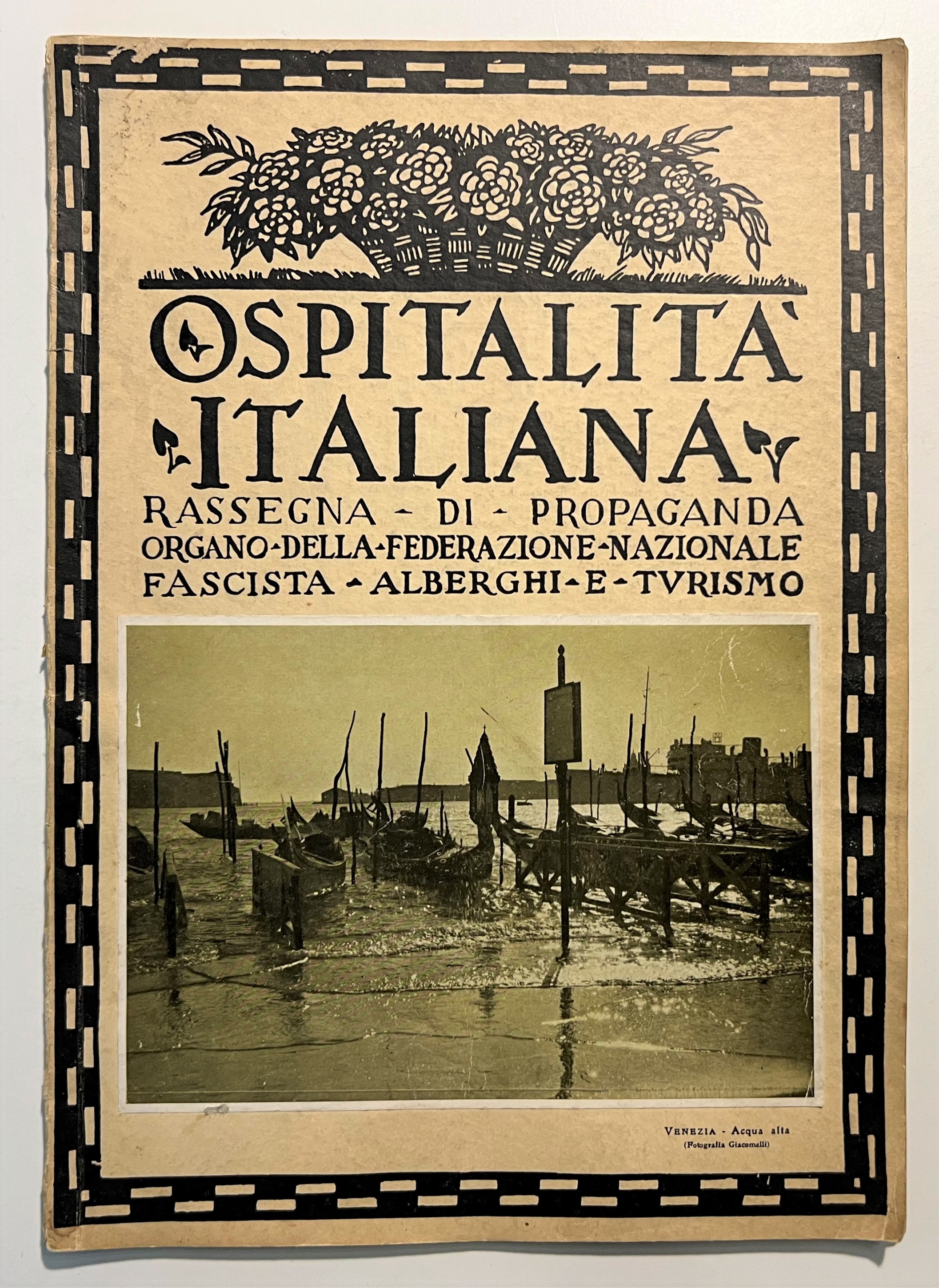 Organo Federazione Fascista Alberghi e Turismo - Ospitalità Italiana - …