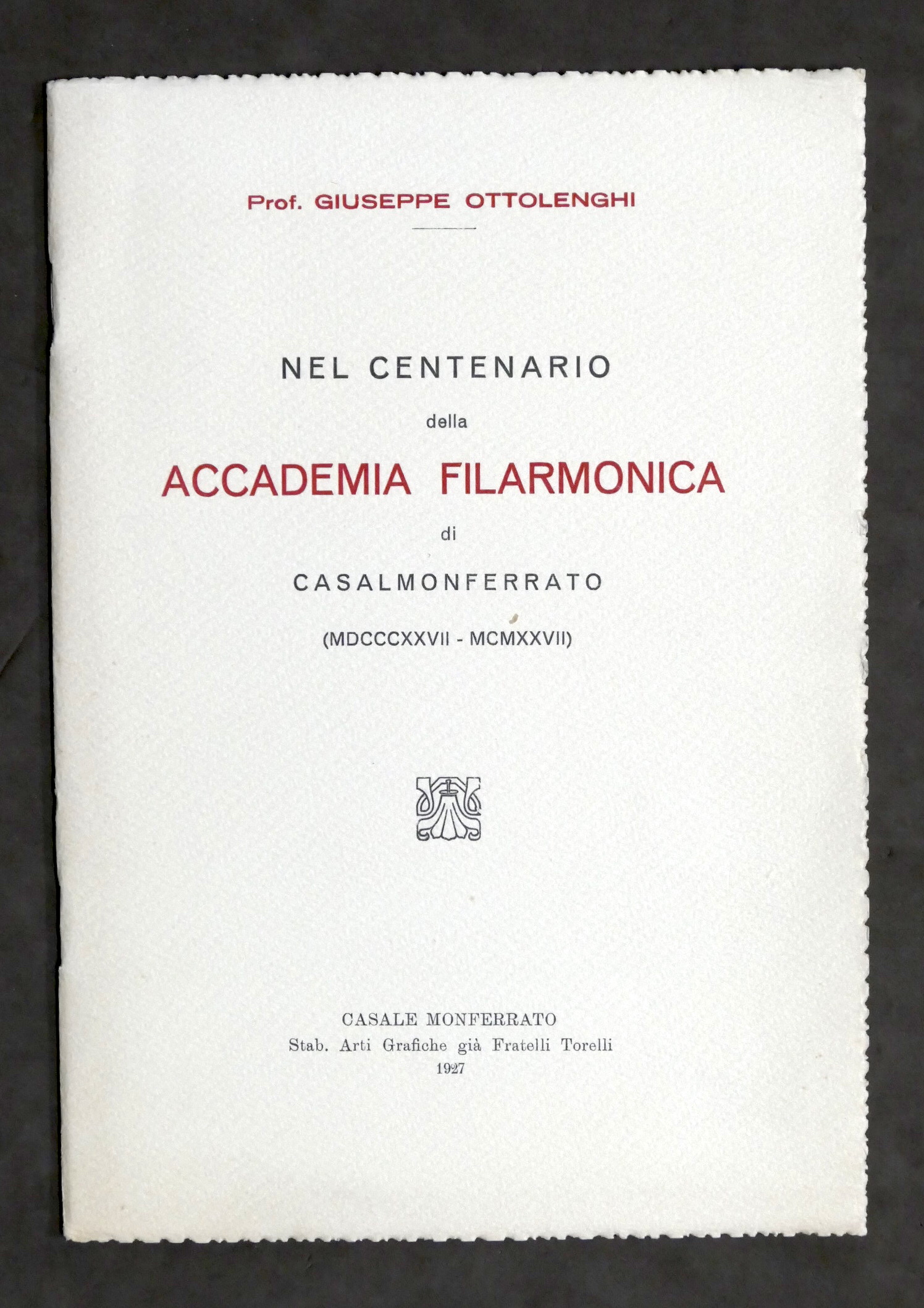 Ottolenghi - Centenario Accademia Filarmonica Casalmonferrato - Casale - 1927