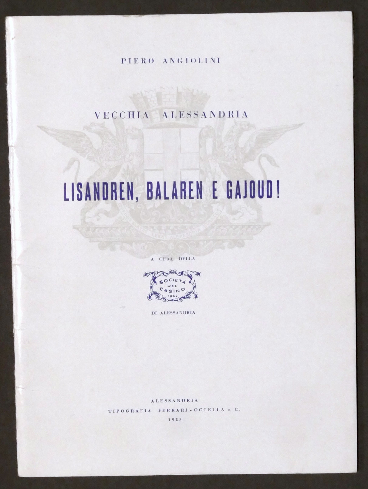 P. Angiolini - Vecchia Alessandria - Lisandren, balaren e Gajoud …