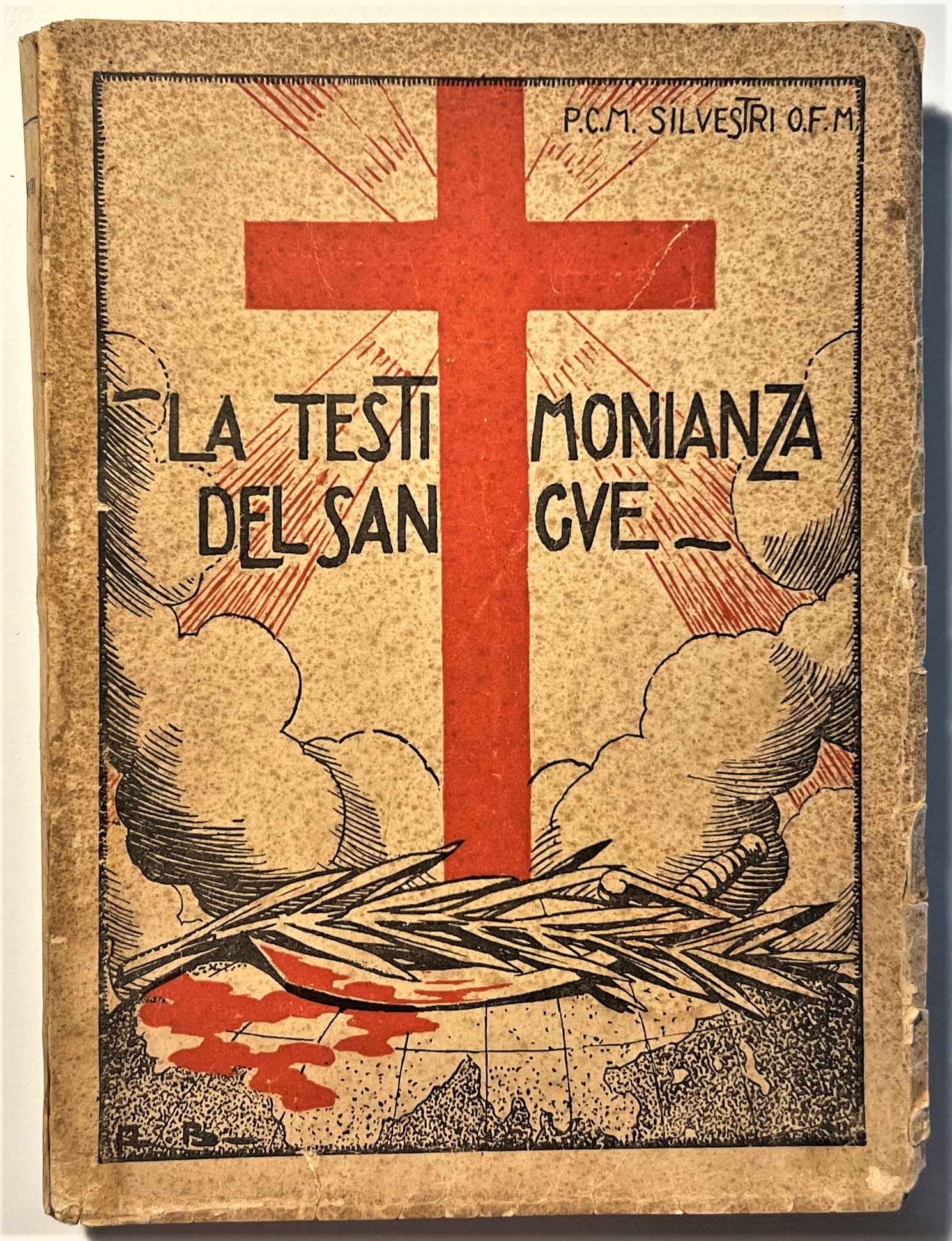 P. Cipriano Silvestri O.F.M. - La Testimonianza del Sangue - …