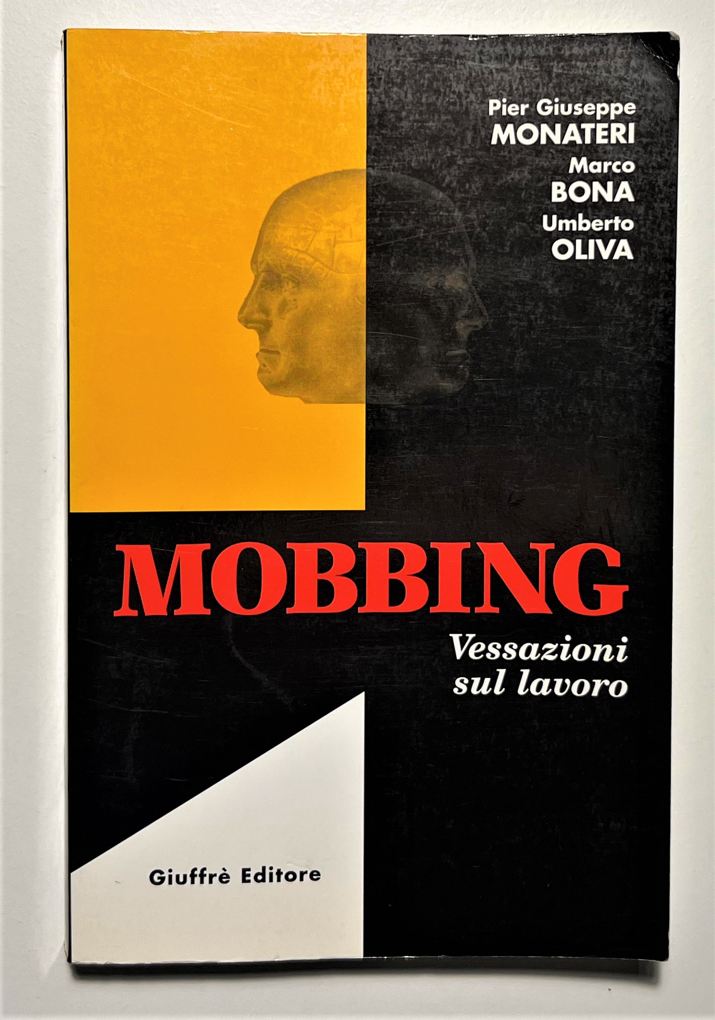 P. G. Monateri, M. Bona e U. Oliva - Mobbing: …