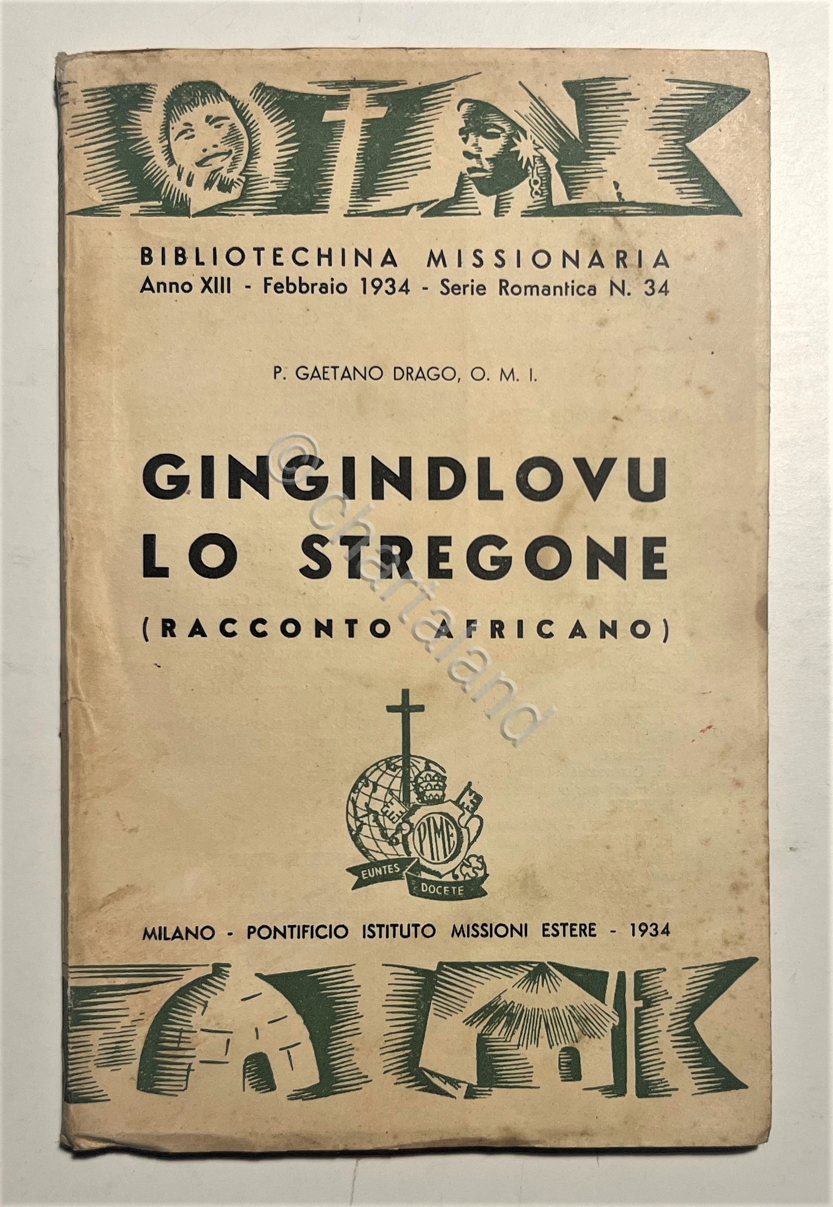 P. Gaetano Drago - Gingindlovu lo stregone ( Racconto Africano …