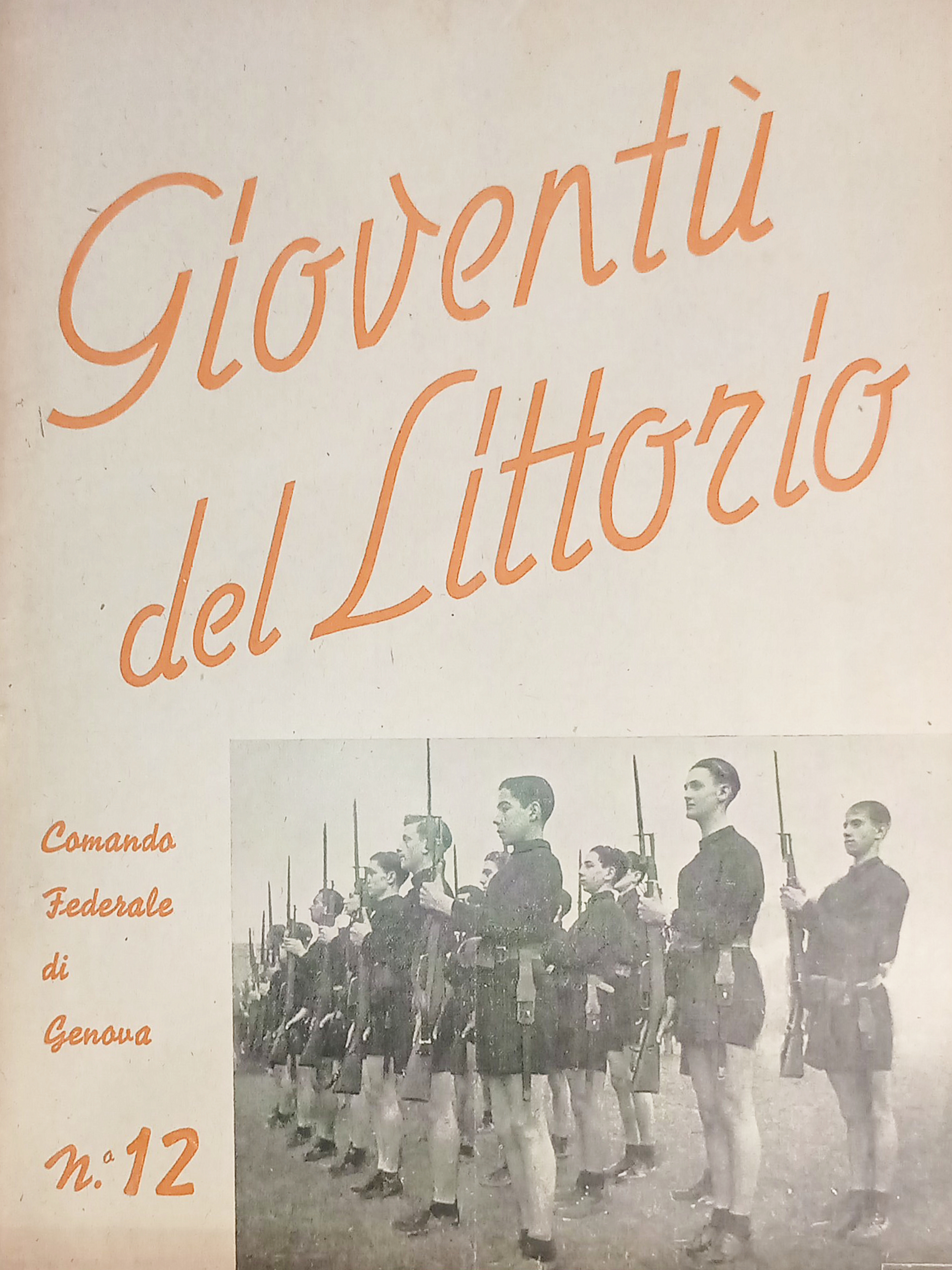 P.N.F. Gioventù Italiana del Littorio N. 12 - Comando Federale …