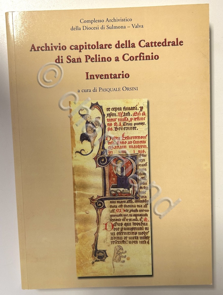 P. Orsini - Inventario Archivio Capitolare Cattedrale San Pelino Corfinio …