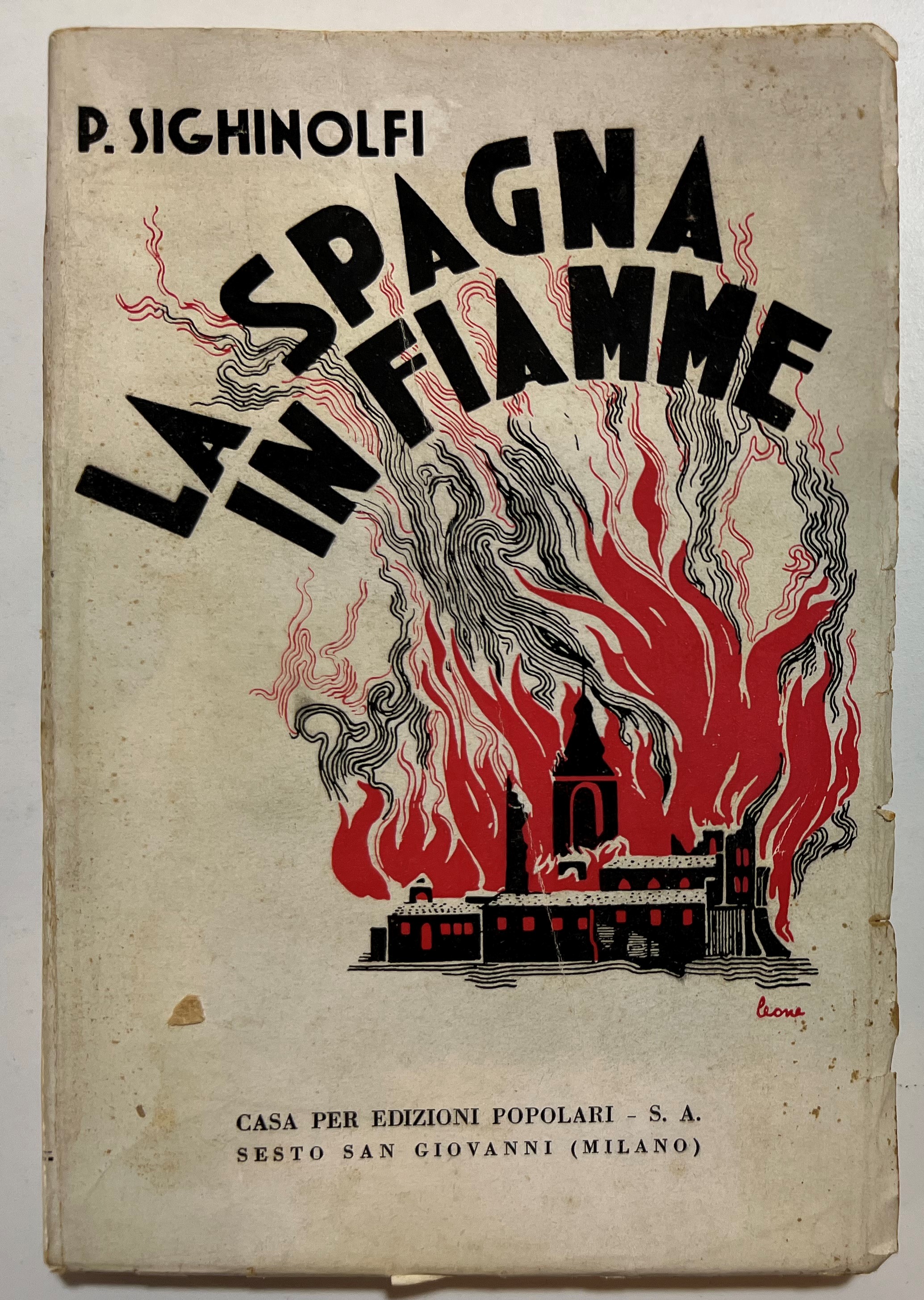 P. Sighinolfi - La Spagna in Fiamme - ed. 1936