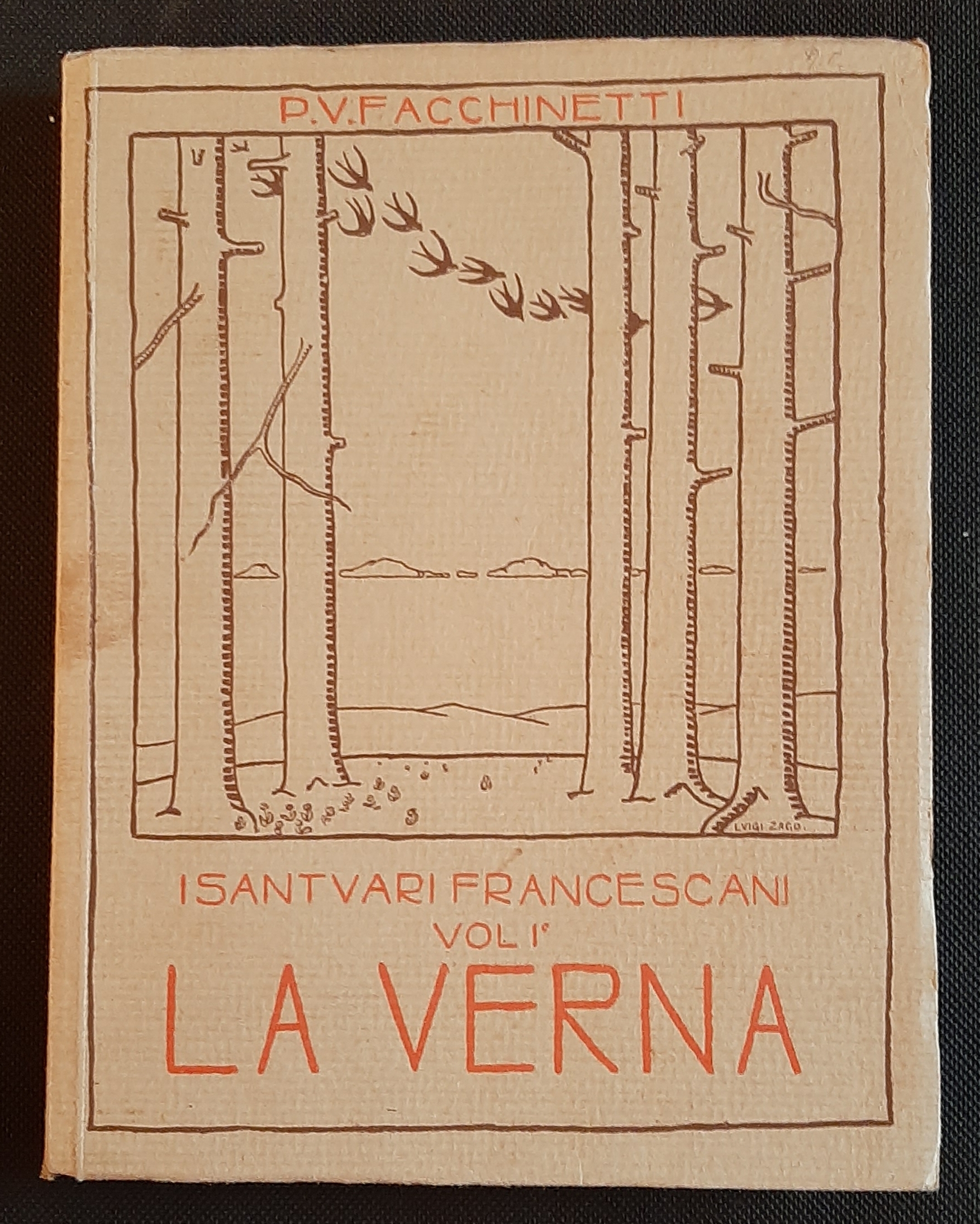 P.V. Facchinetti - I Santuari Francescani Vol 1° La Verna …