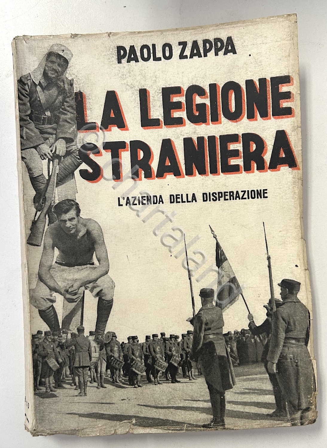 P. Zappa - La Legione straniera - L'azienda della disperazione …