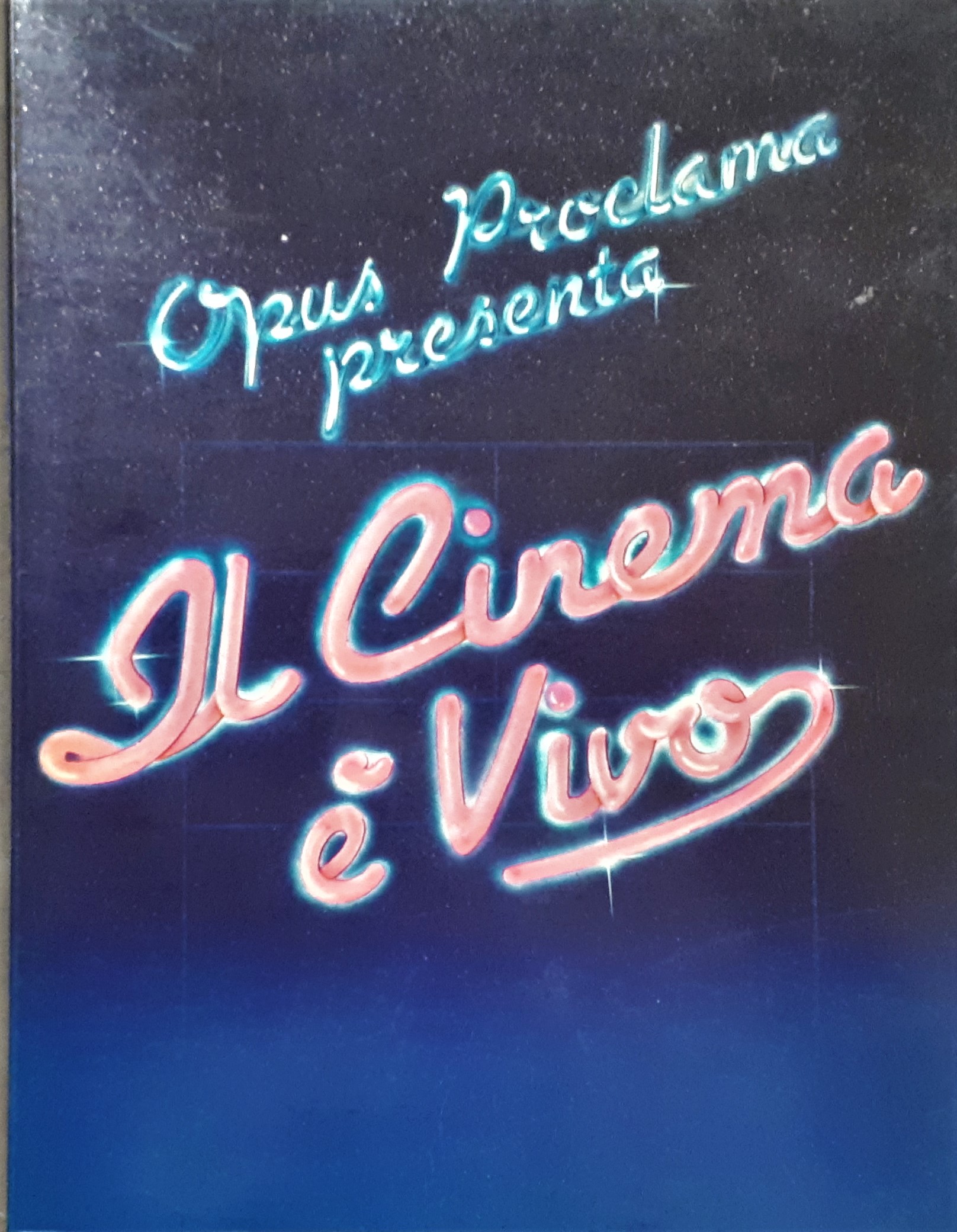 Panorama annuale del Cinema d'oggi - Opus proclama - Il …