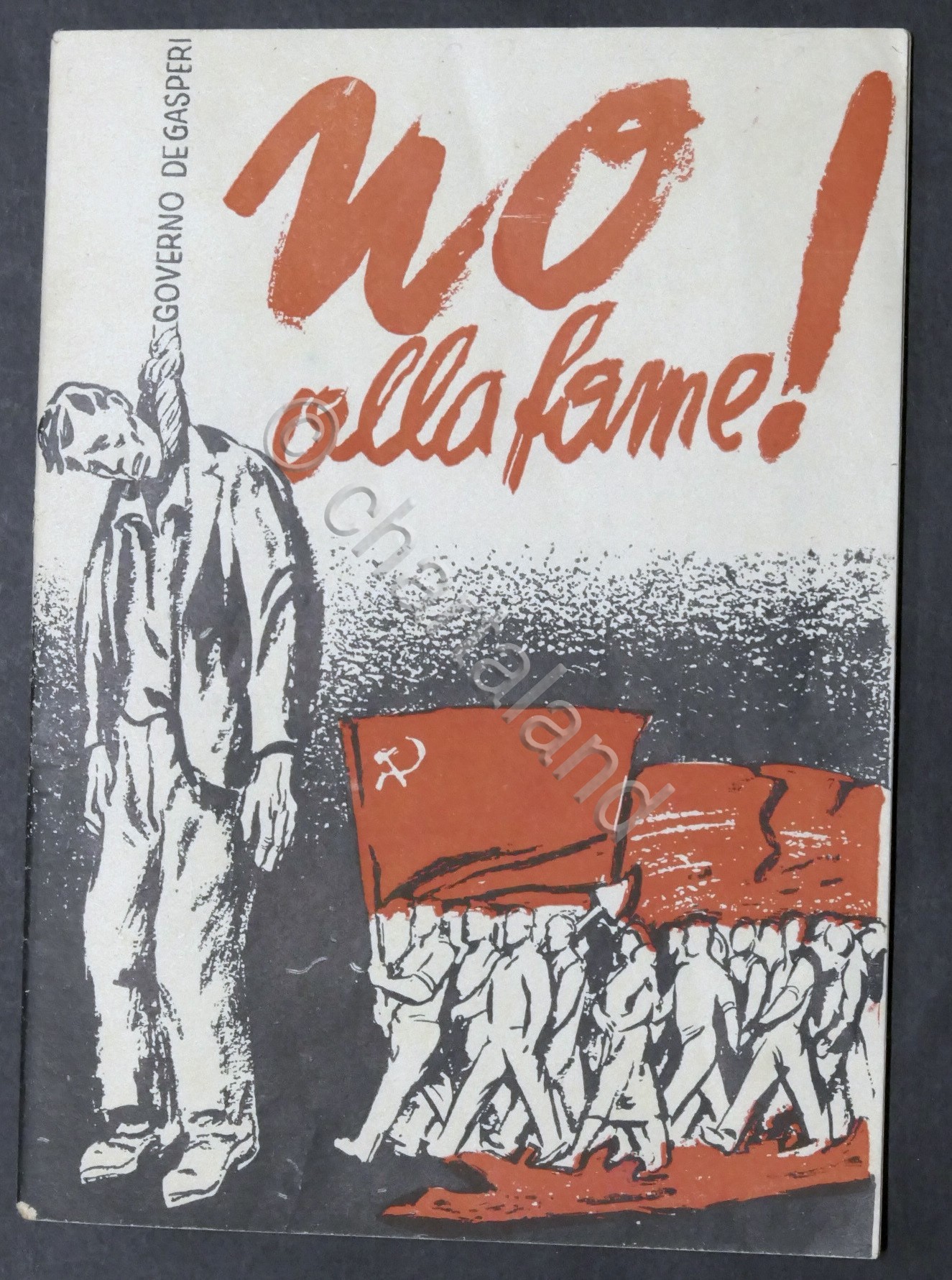 Partito Comunista Iltaliano - Opuscolo contro il Governo De Gasperi …