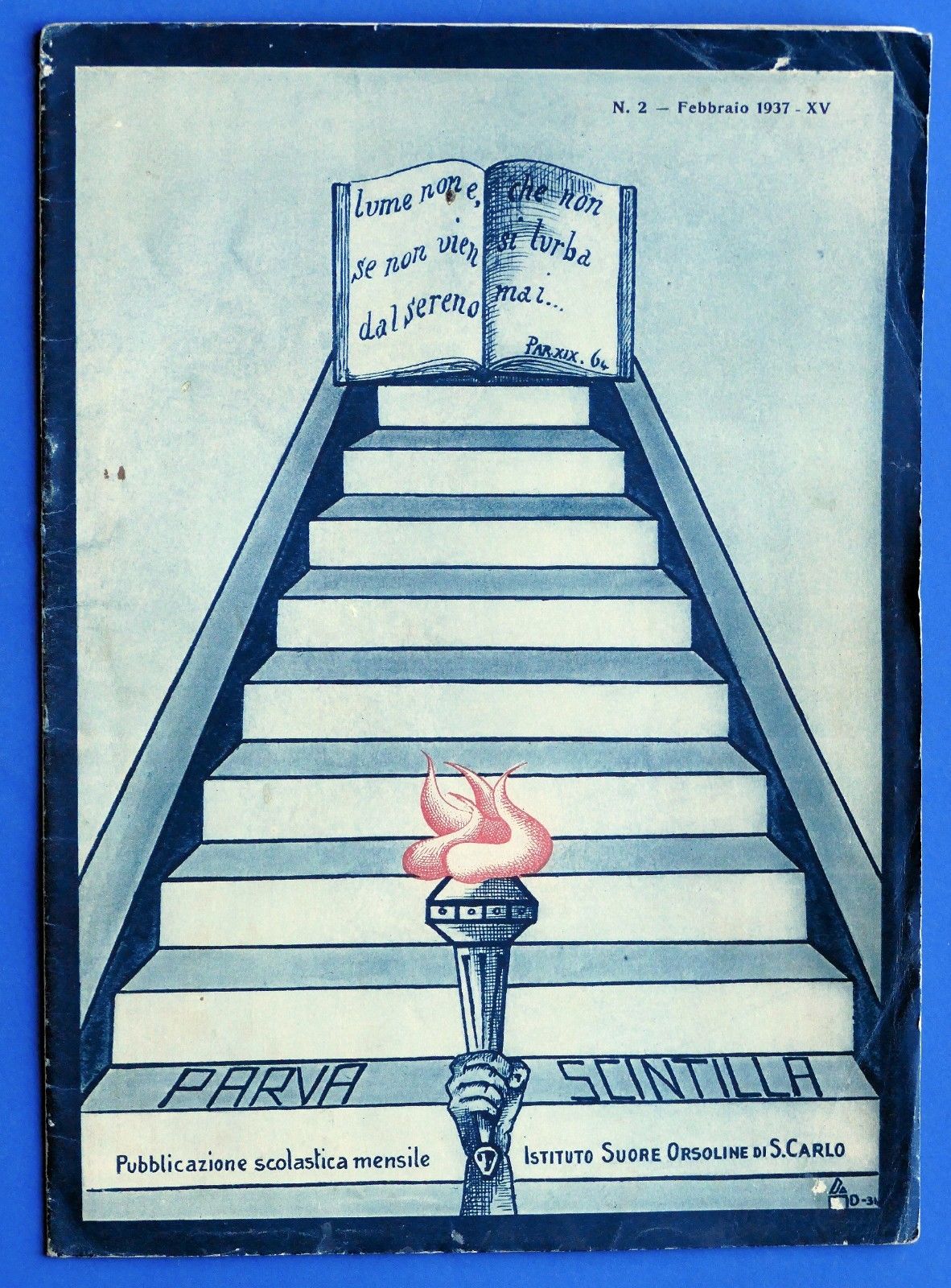 Parva Scintilla Giornale Scuola Orsoline S. Carlo Milano - Anno …