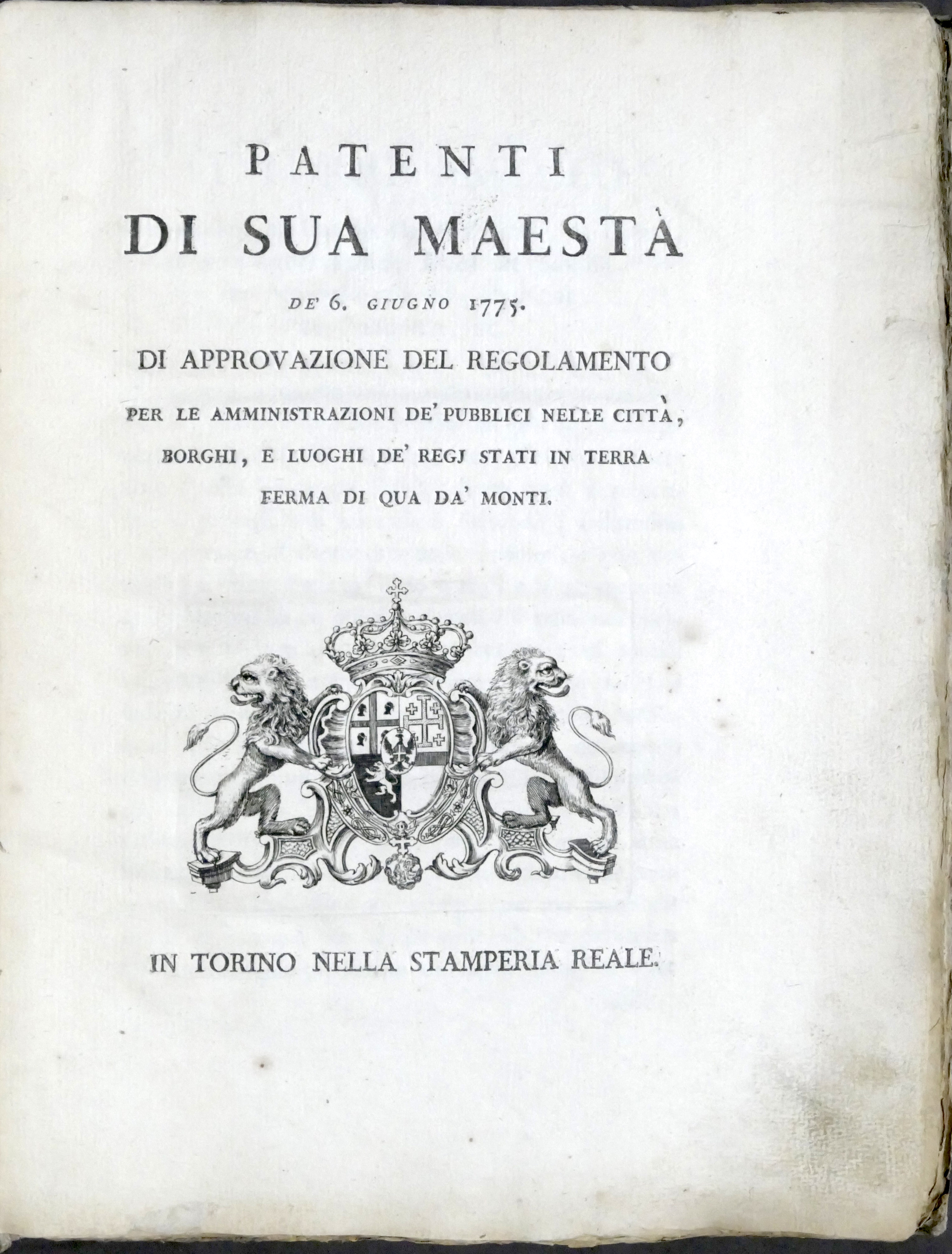 Patenti di sua maestà de' 6 giugno Regolamento amministrazioni città …