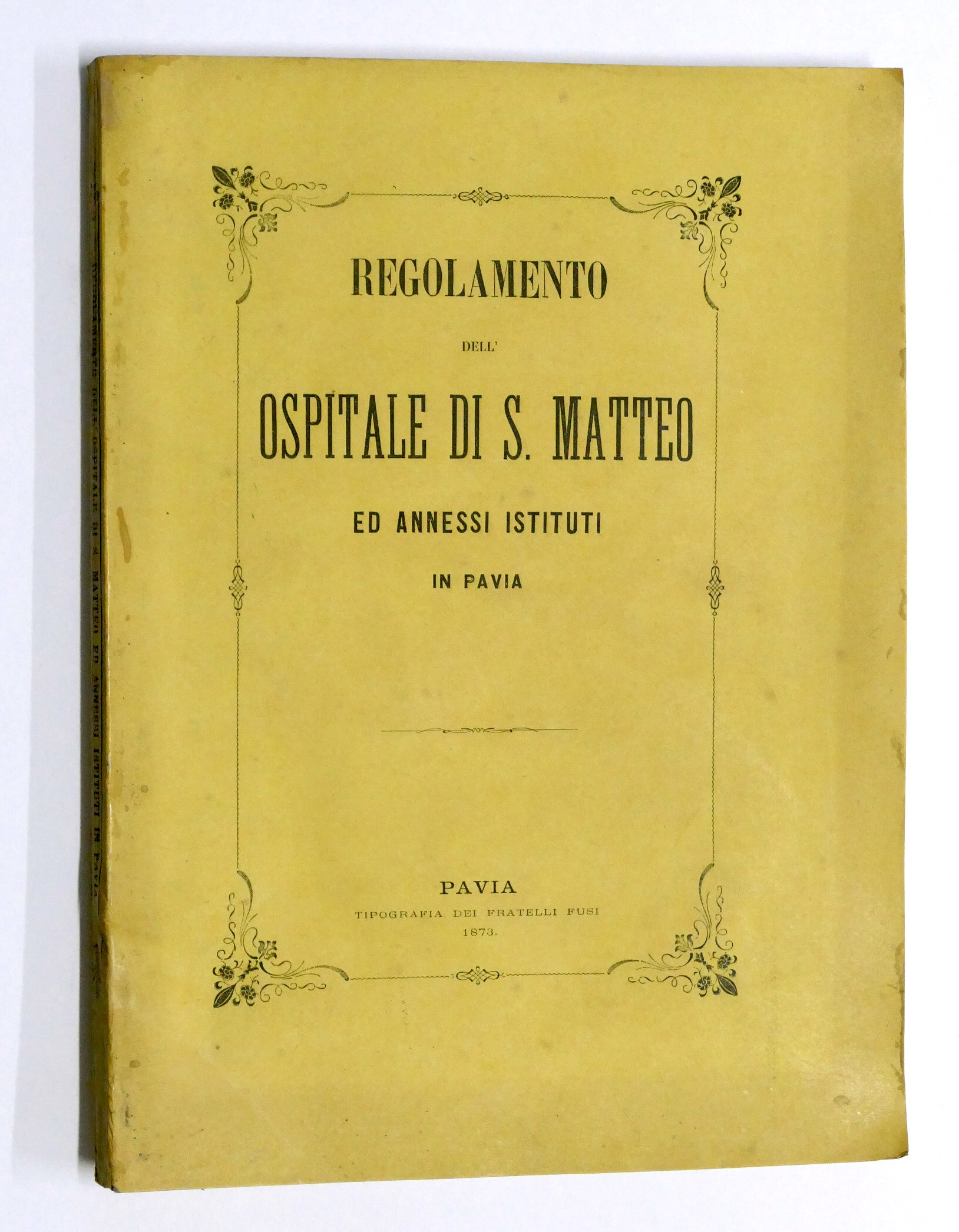 Pavia Ospedale - Regolamento Ospitale di S. Matteo - 1^ …