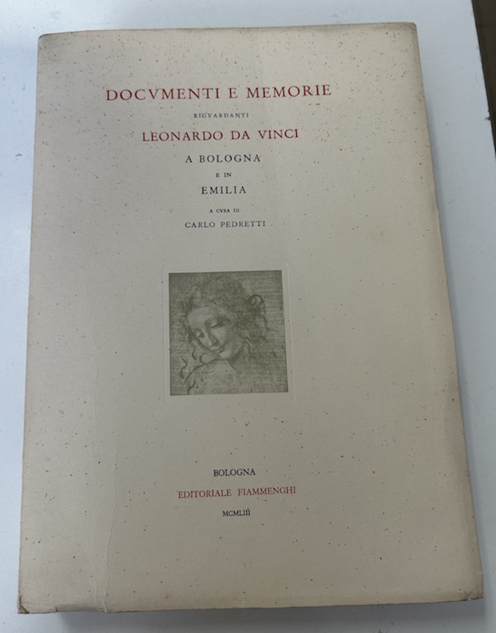 Pedretti - Documenti e memorie Leonardo da Vinci a Bologna …