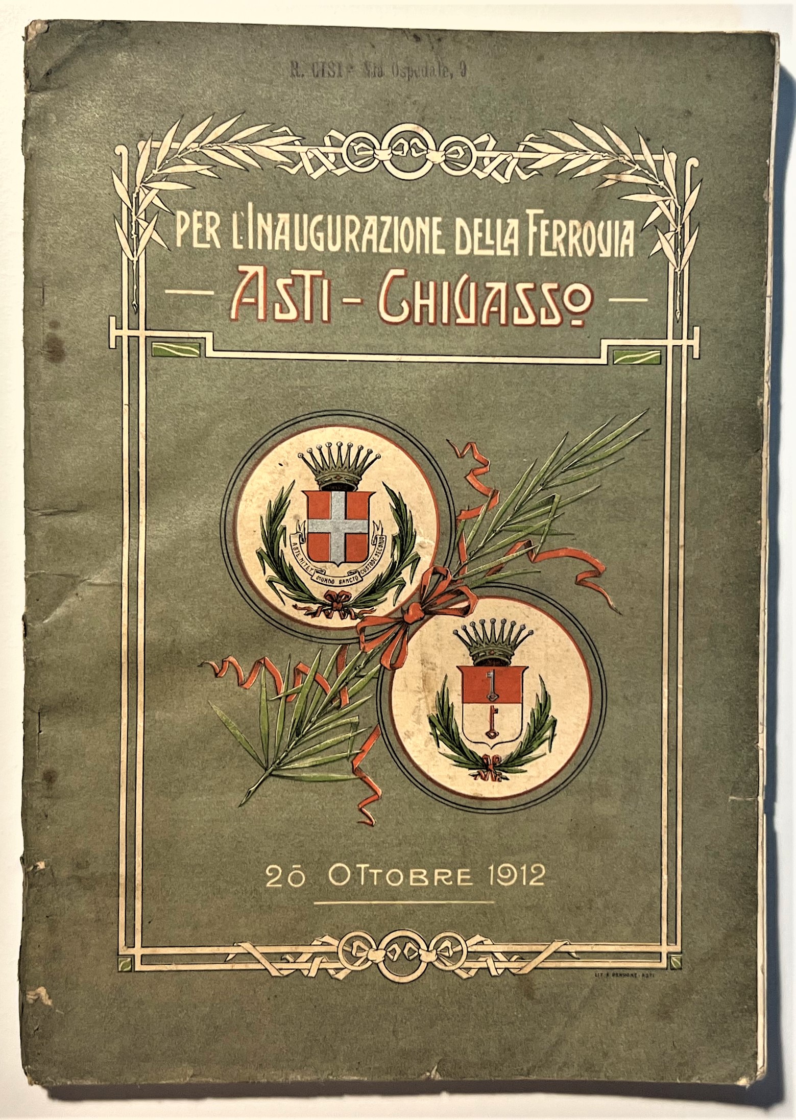 Per l'Inaugurazione della Ferrovia Asti - Chivasso - 20 Ottobre …