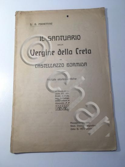 Pochettino - Il Santuario della Vergine Della Creta - Castellazzo …