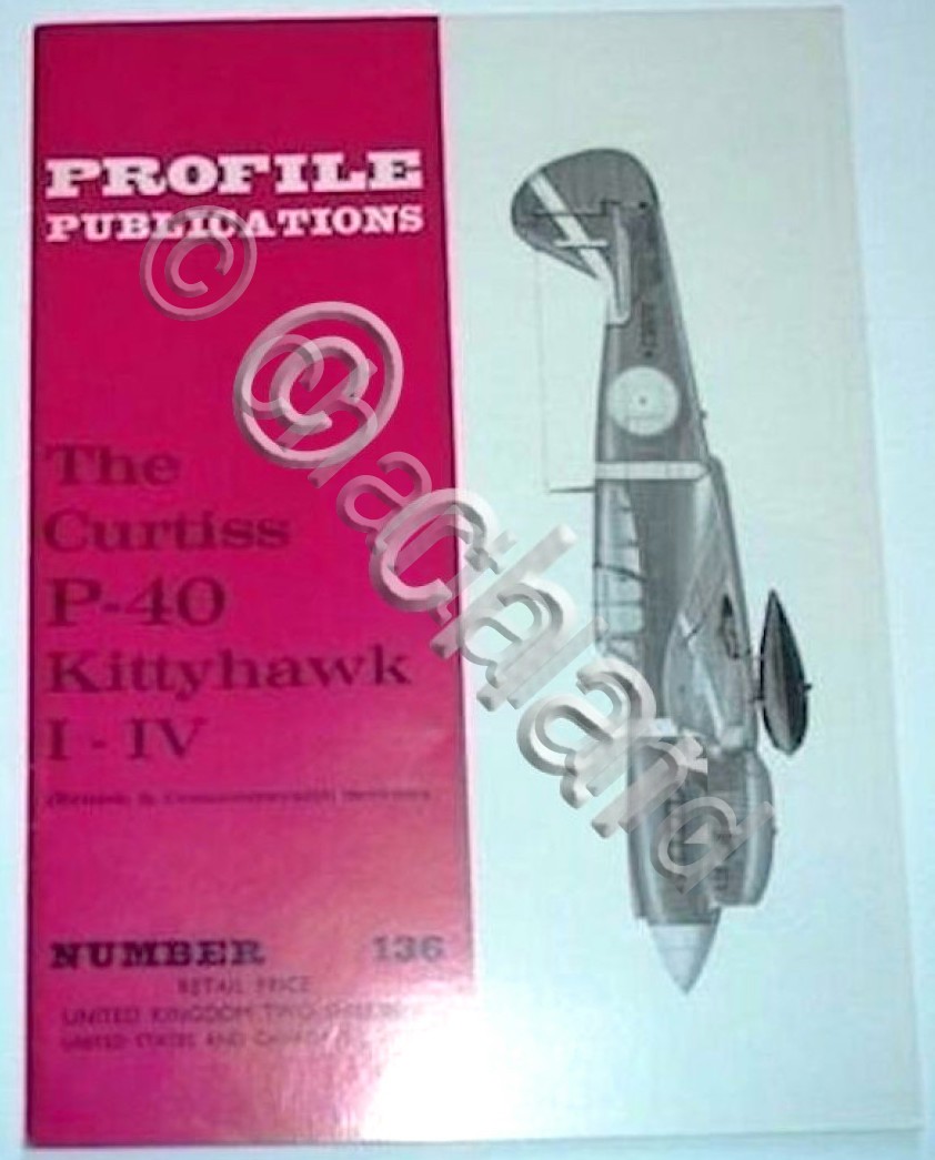Profile Publications n. 136 - The Curtiss P-40 Kittyhawk I-IV