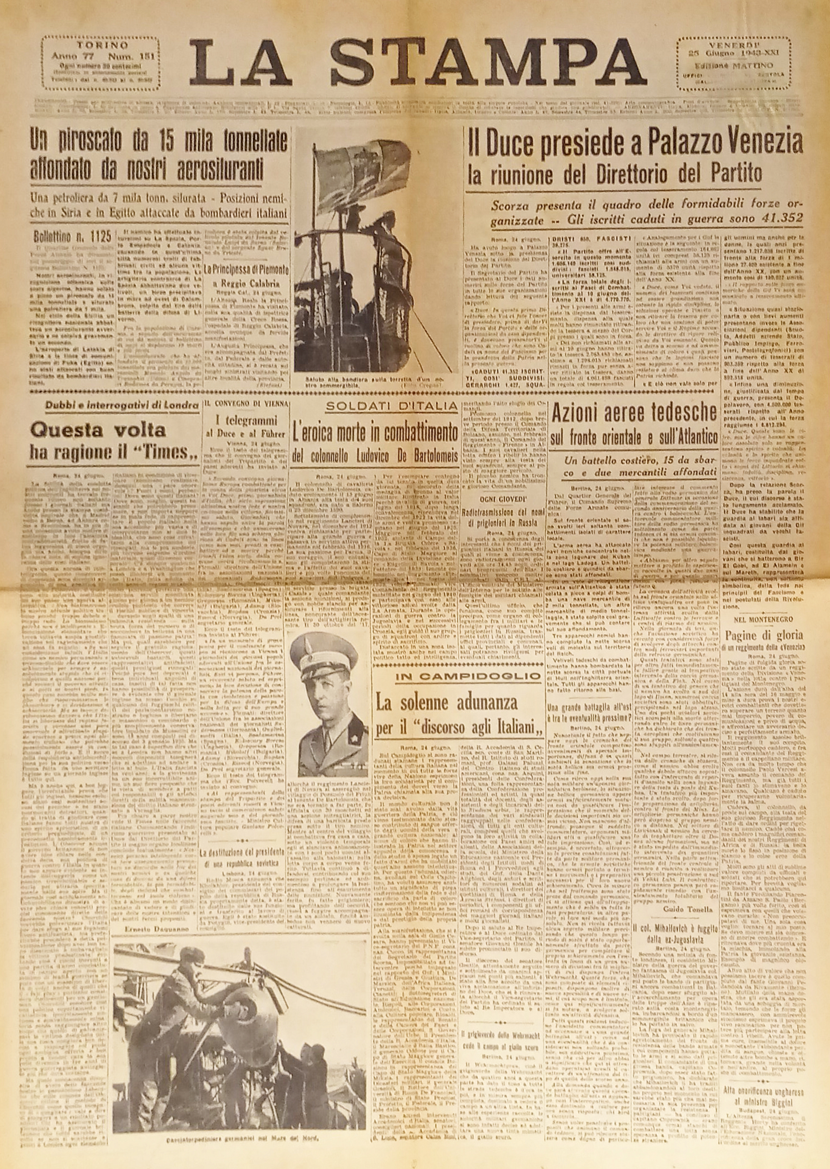Quotidiano - La Stampa N. 151 - 1943 Il Duce …