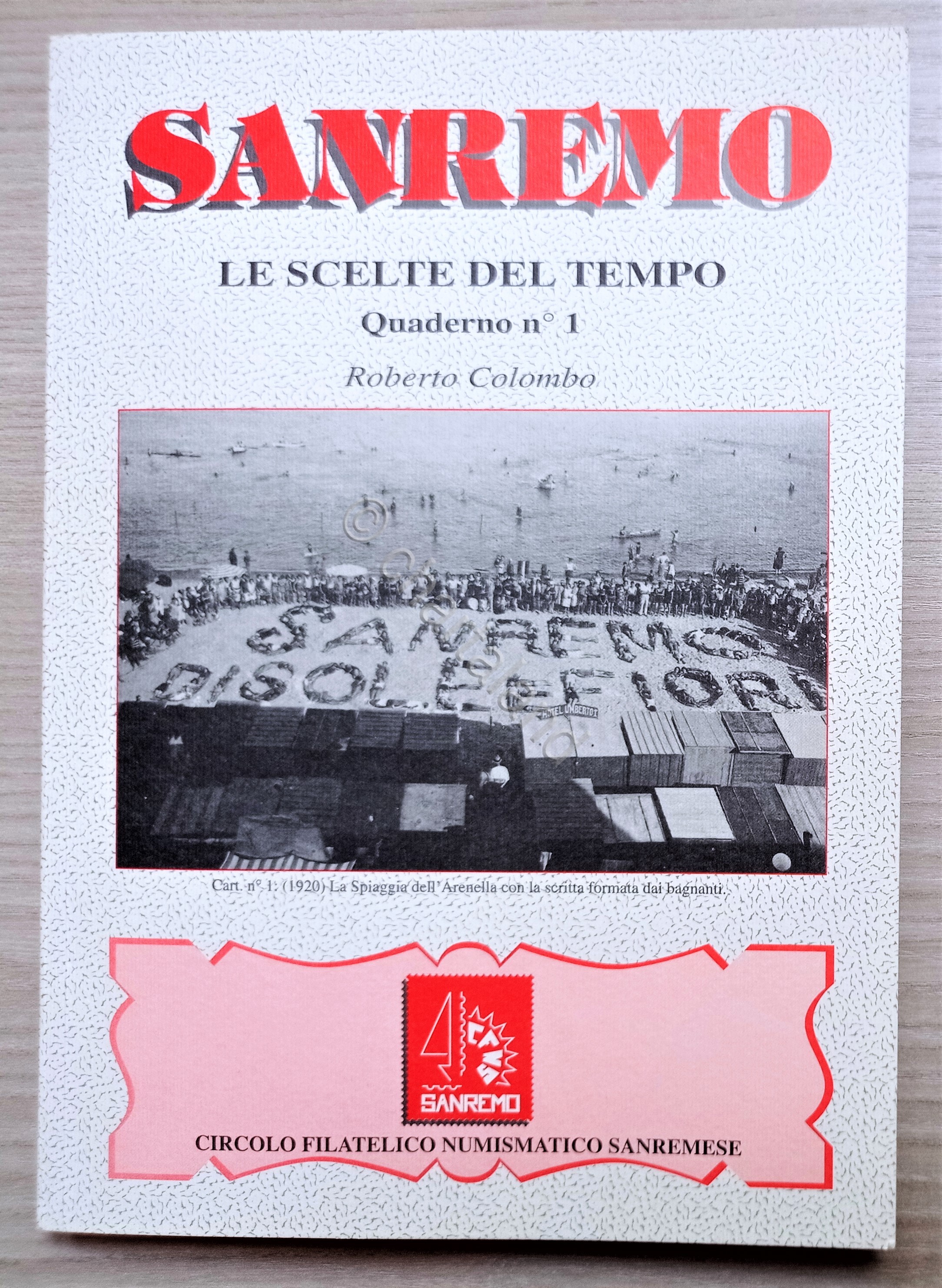 R. Colombo - Sanremo: Le scelte del tempo - ed. …