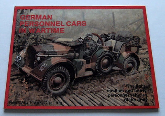 R. Frank - German Personnel Cars in Wartime - ed. …