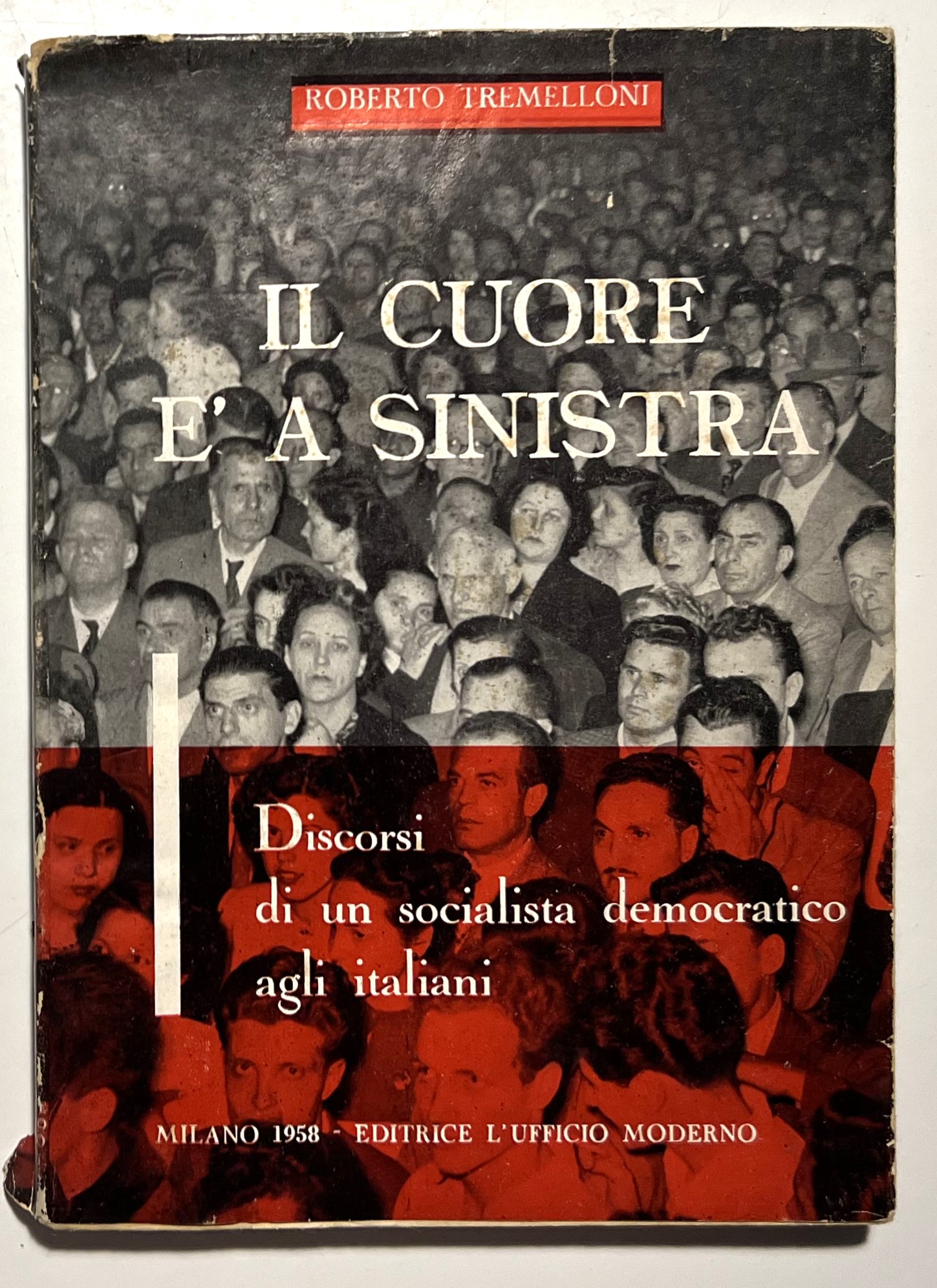 R. Tremelloni - Il cuore è a sinistra - ed. …