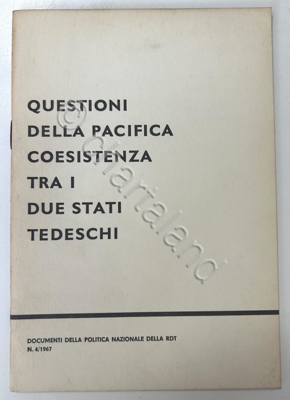 RDT - Questioni della pacifica coesistenza tra i due stati …