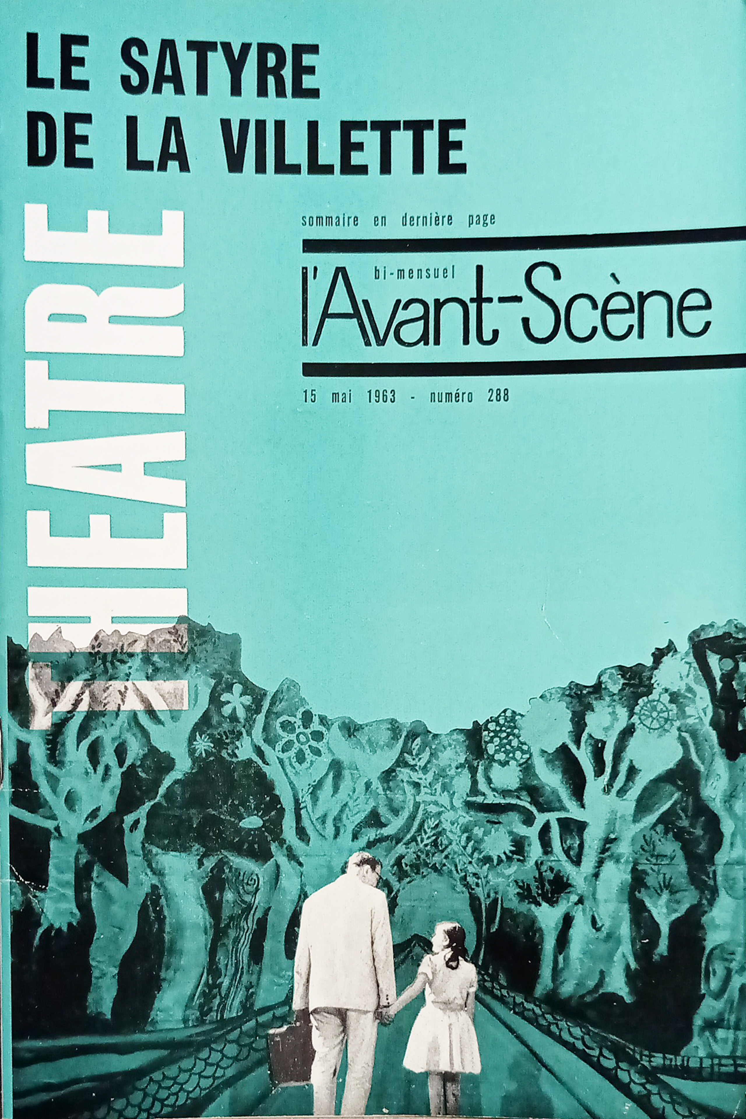 Revue - L'Avant-Scène Theatre n. 288 - Le Satyre de …