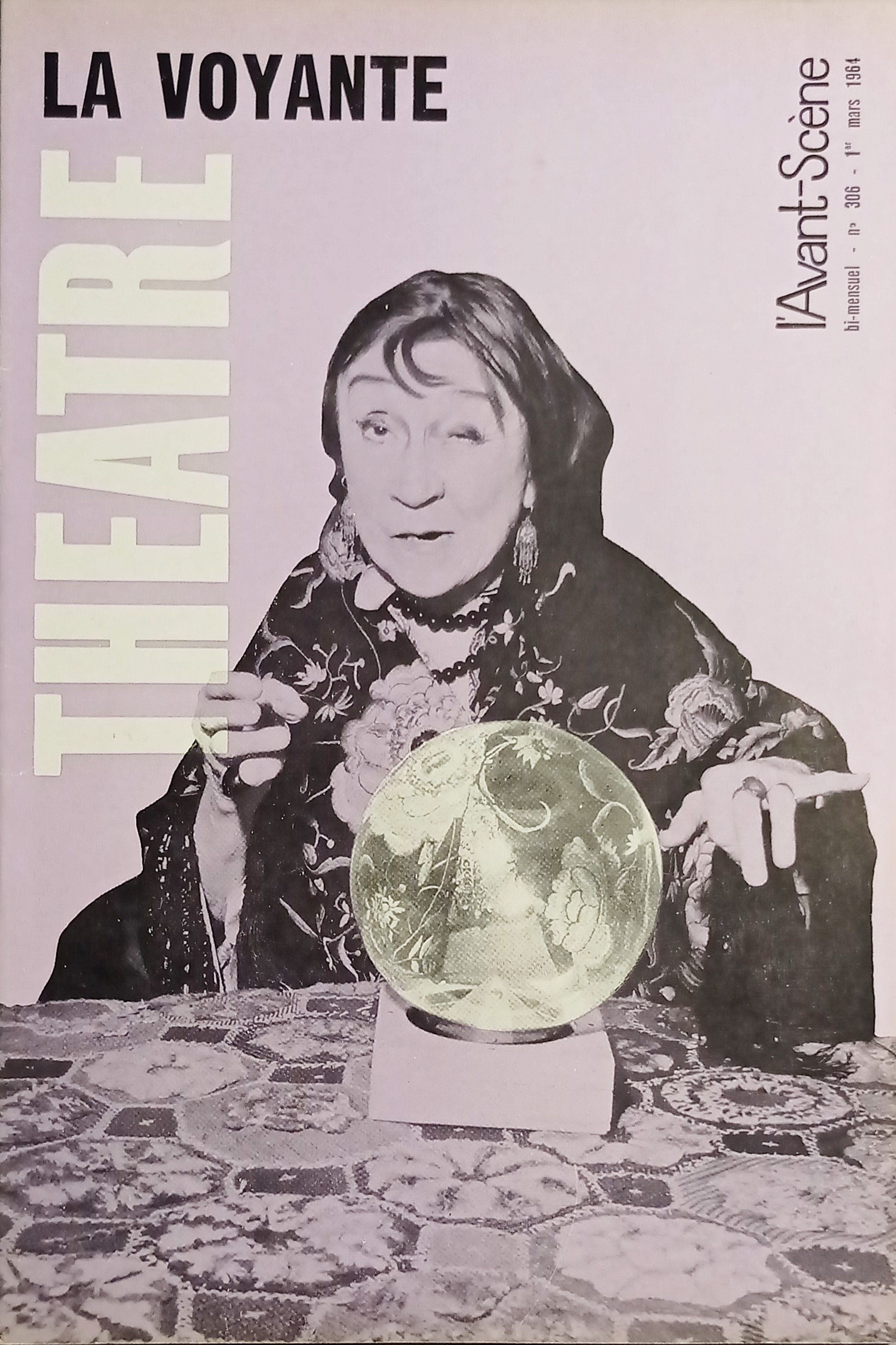 Revue - L'Avant-Scène Theatre n. 306 - La Voyante - …